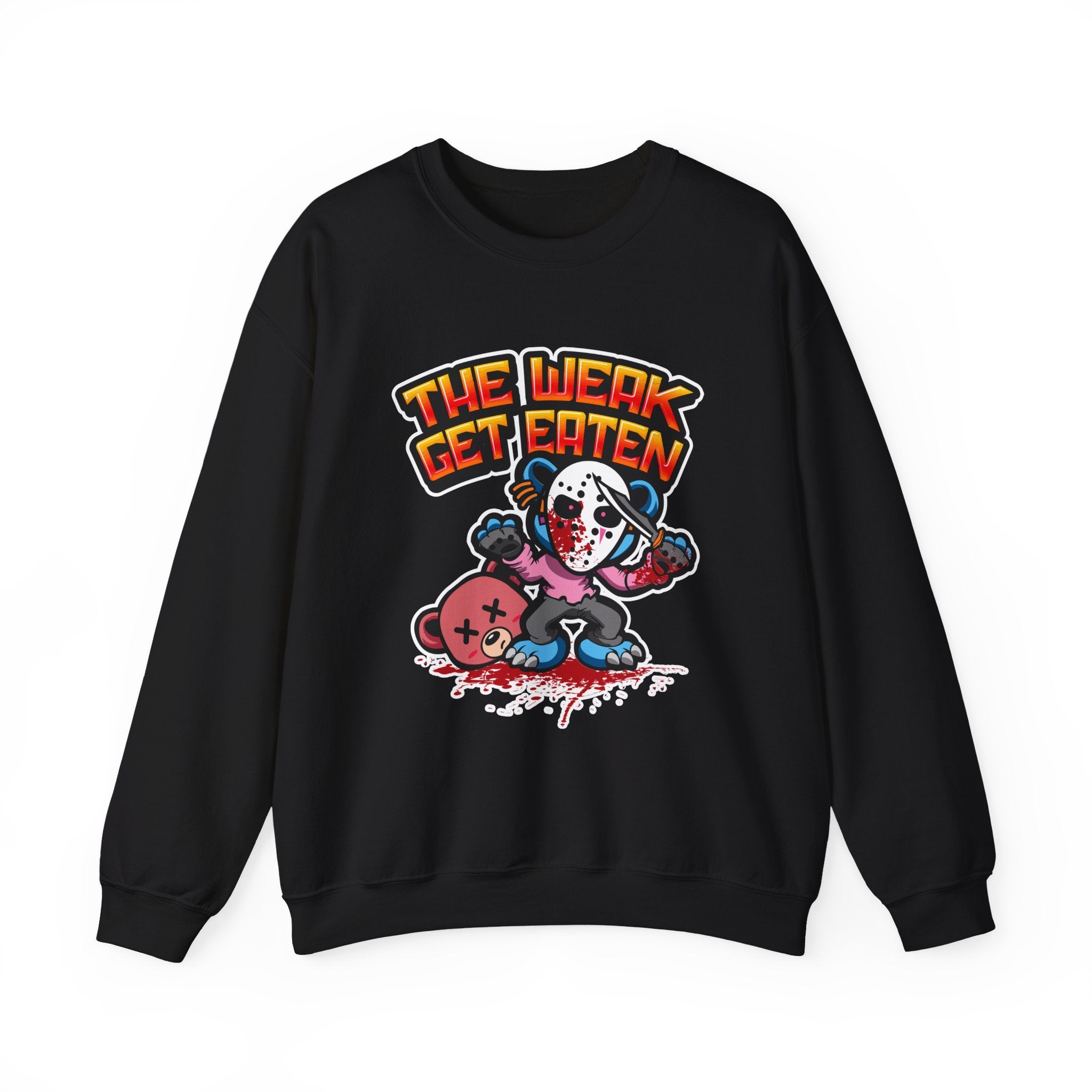 The Weak Get Eaten Sweatshirt - Shirt Cave
