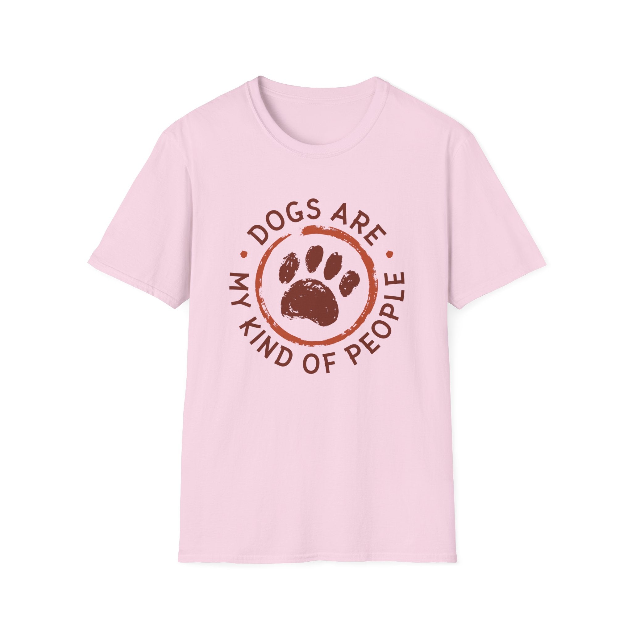 Dogs Are My Kind Of People T-Shirt - Shirt Cave