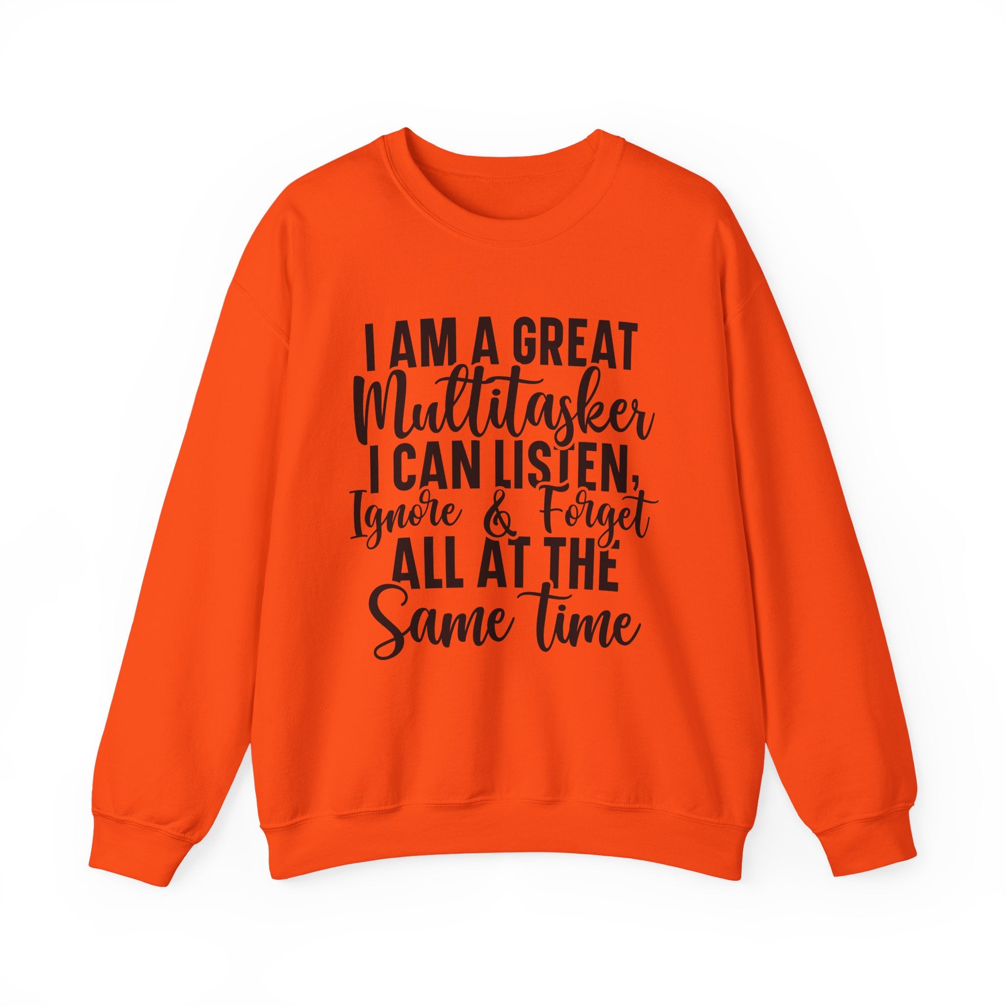 I Am A Great Multitasker Sweatshirt - Shirt Cave