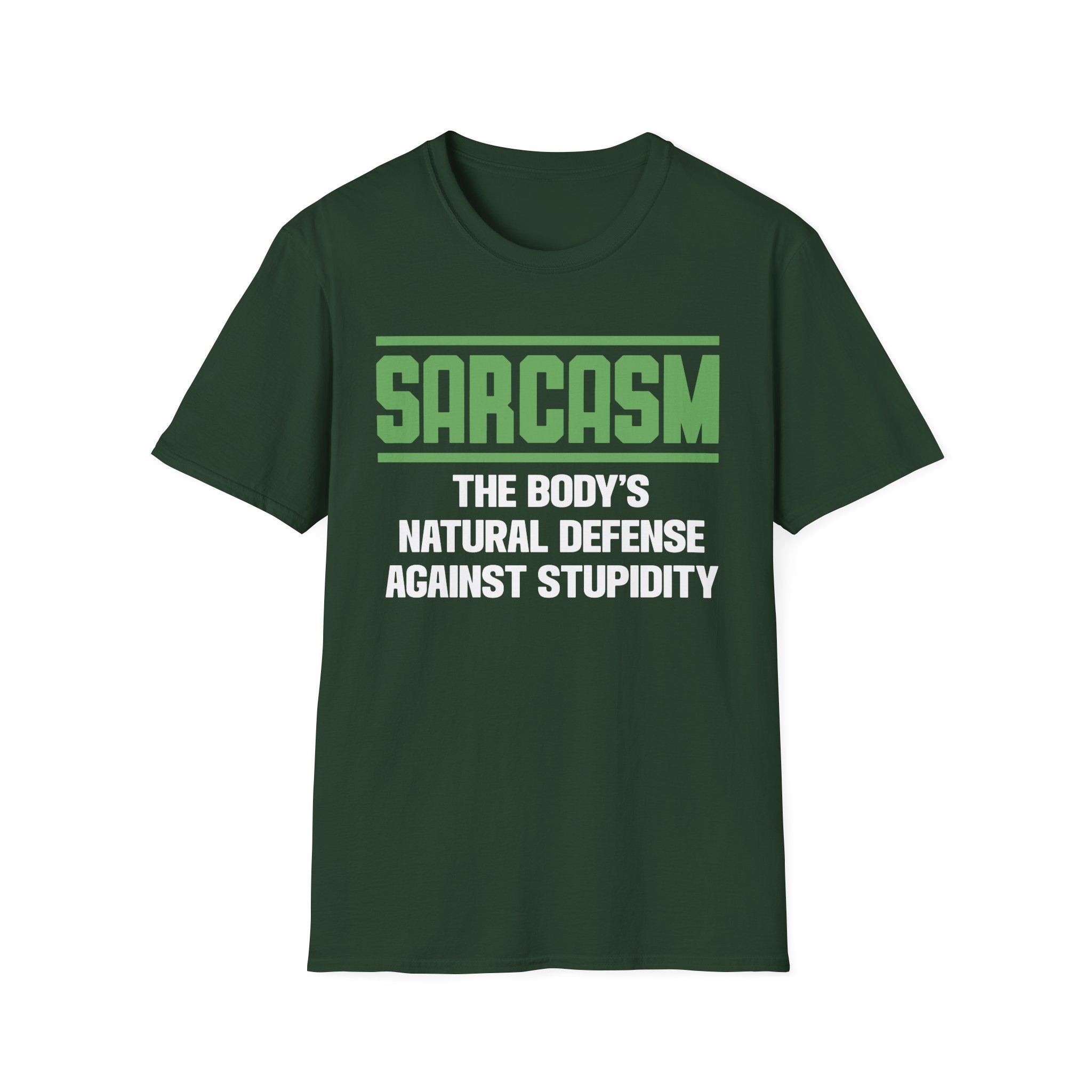 Sarcasm The Body's Natural Defense Against Stupidity T-Shirt - Shirt Cave