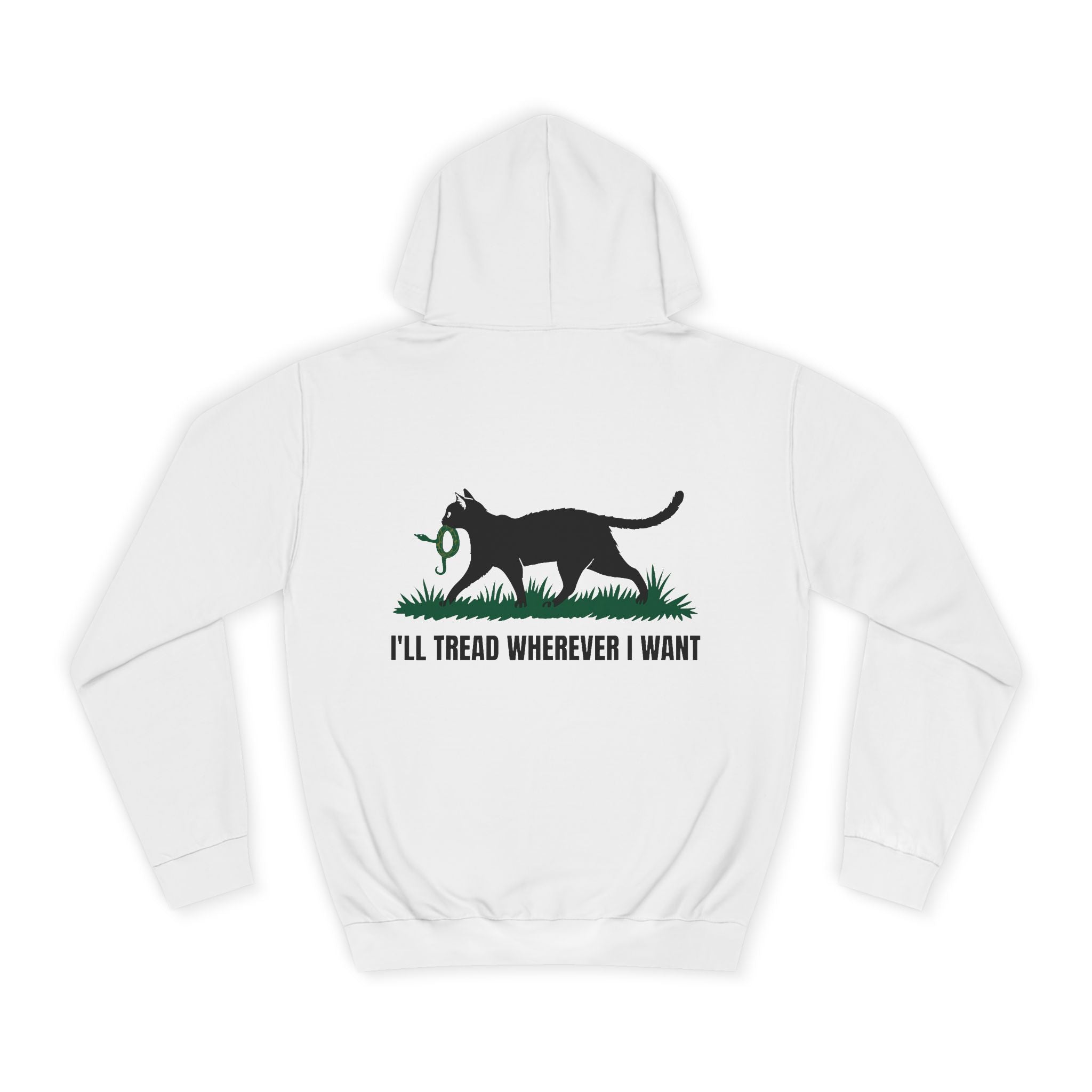 I'll Tread Wherever I Want Hoodie - Shirt Cave