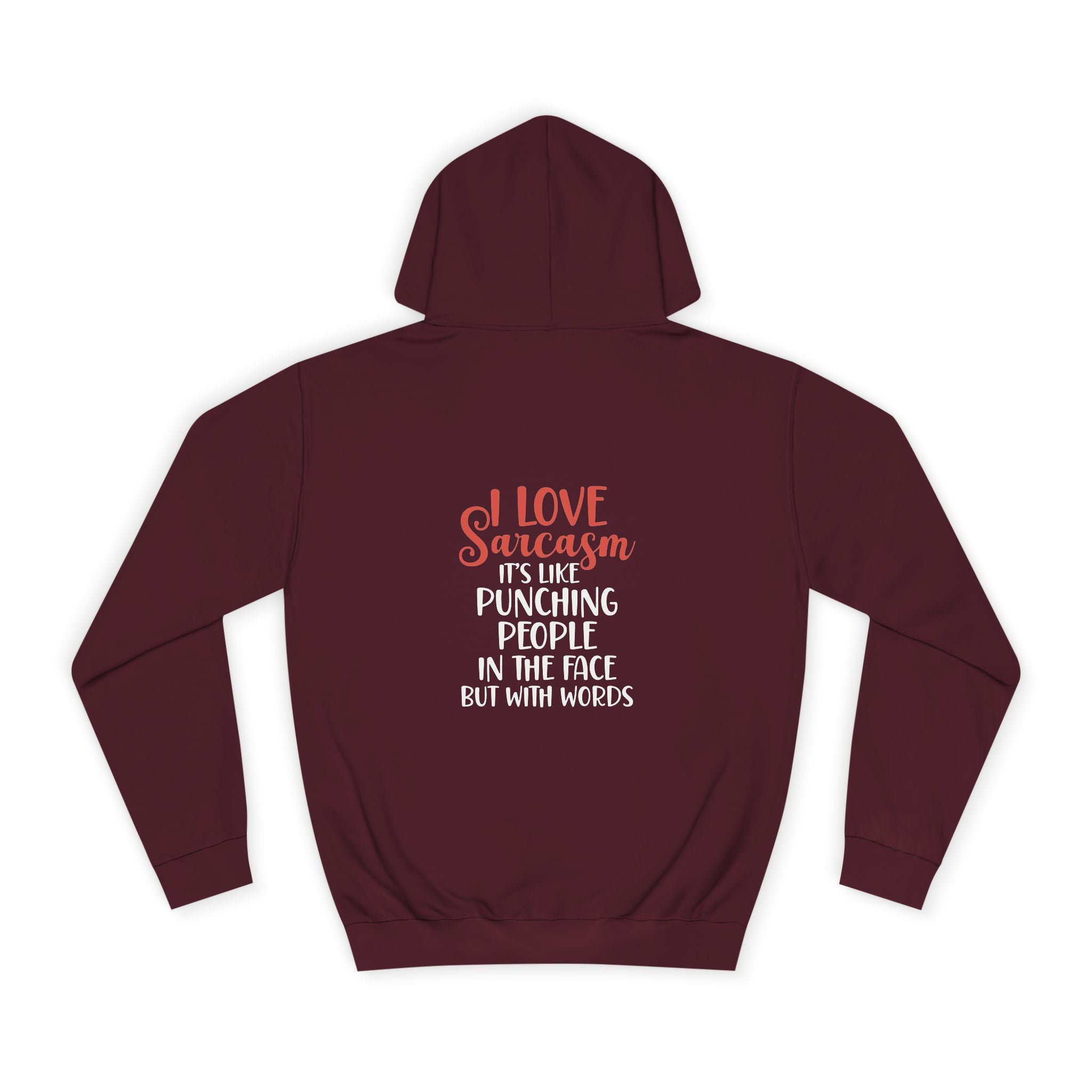 I Love Sarcasm Hoodie - Shirt Cave
