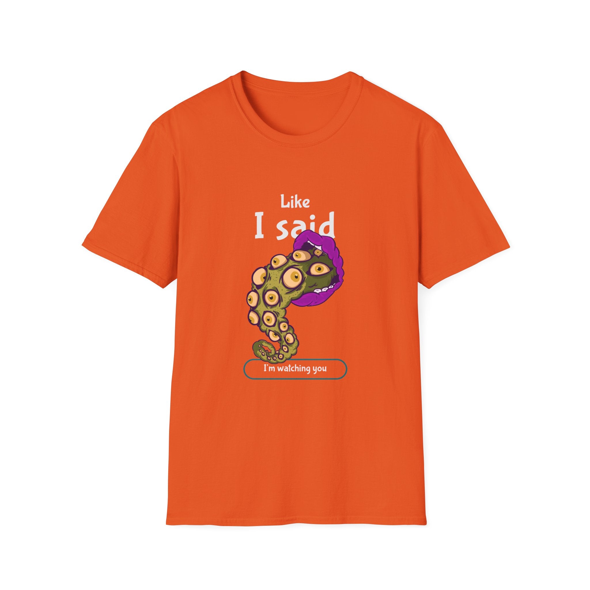I'm Watching You T-Shirt - Shirt Cave