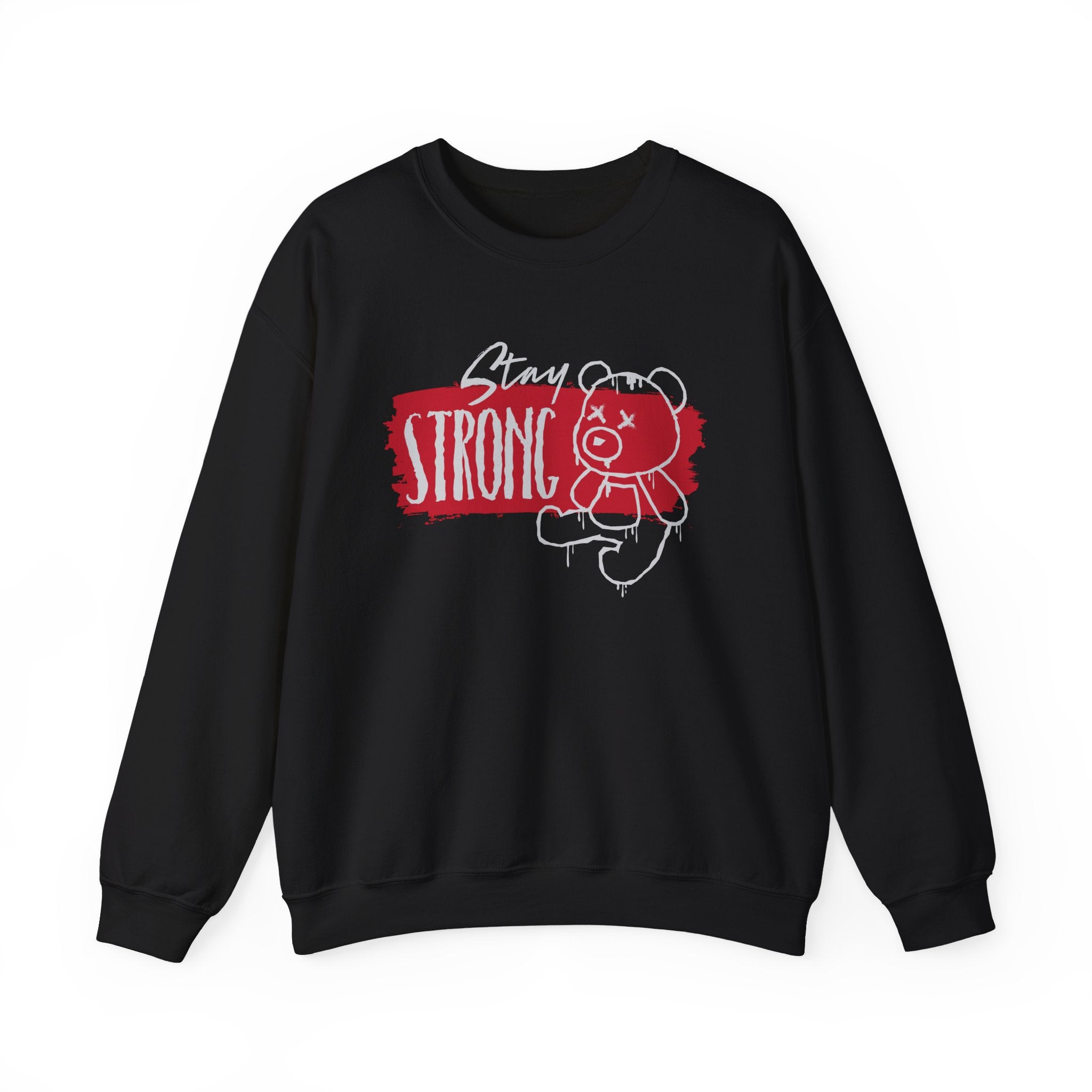 Stay Strong Sweatshirt - Shirt Cave