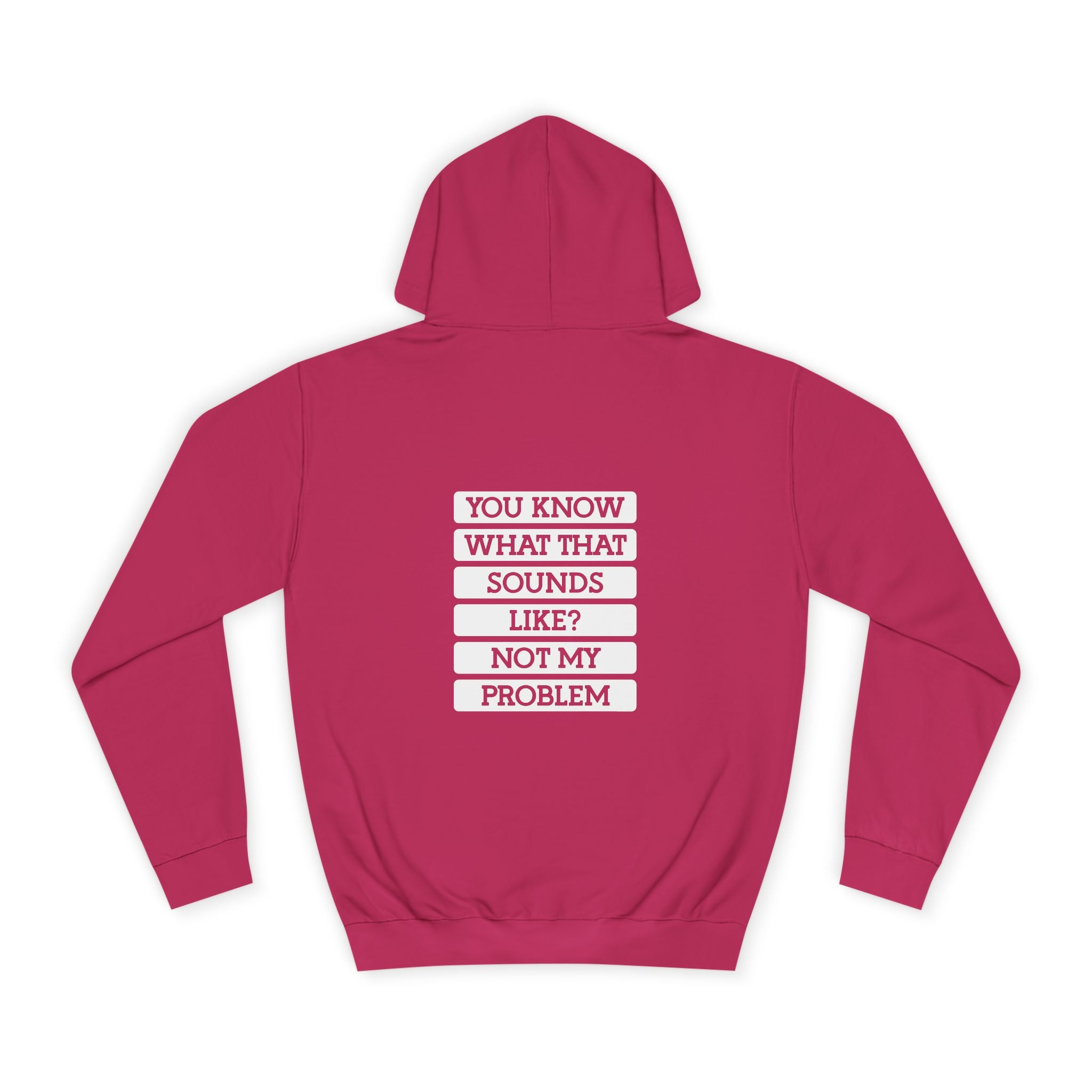 You Know What That Sounds Like? Hoodie - Shirt Cave