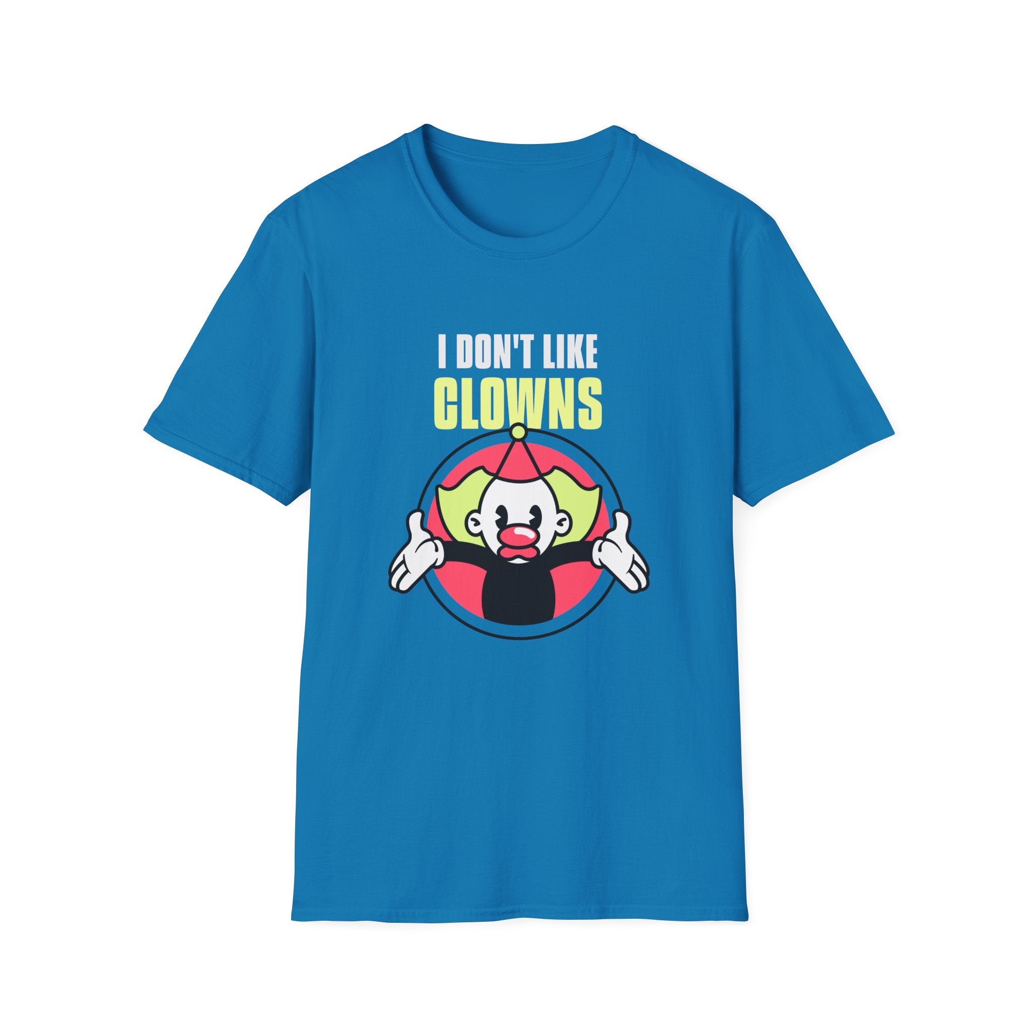 I Don't Like Clowns T-Shirt - Shirt Cave