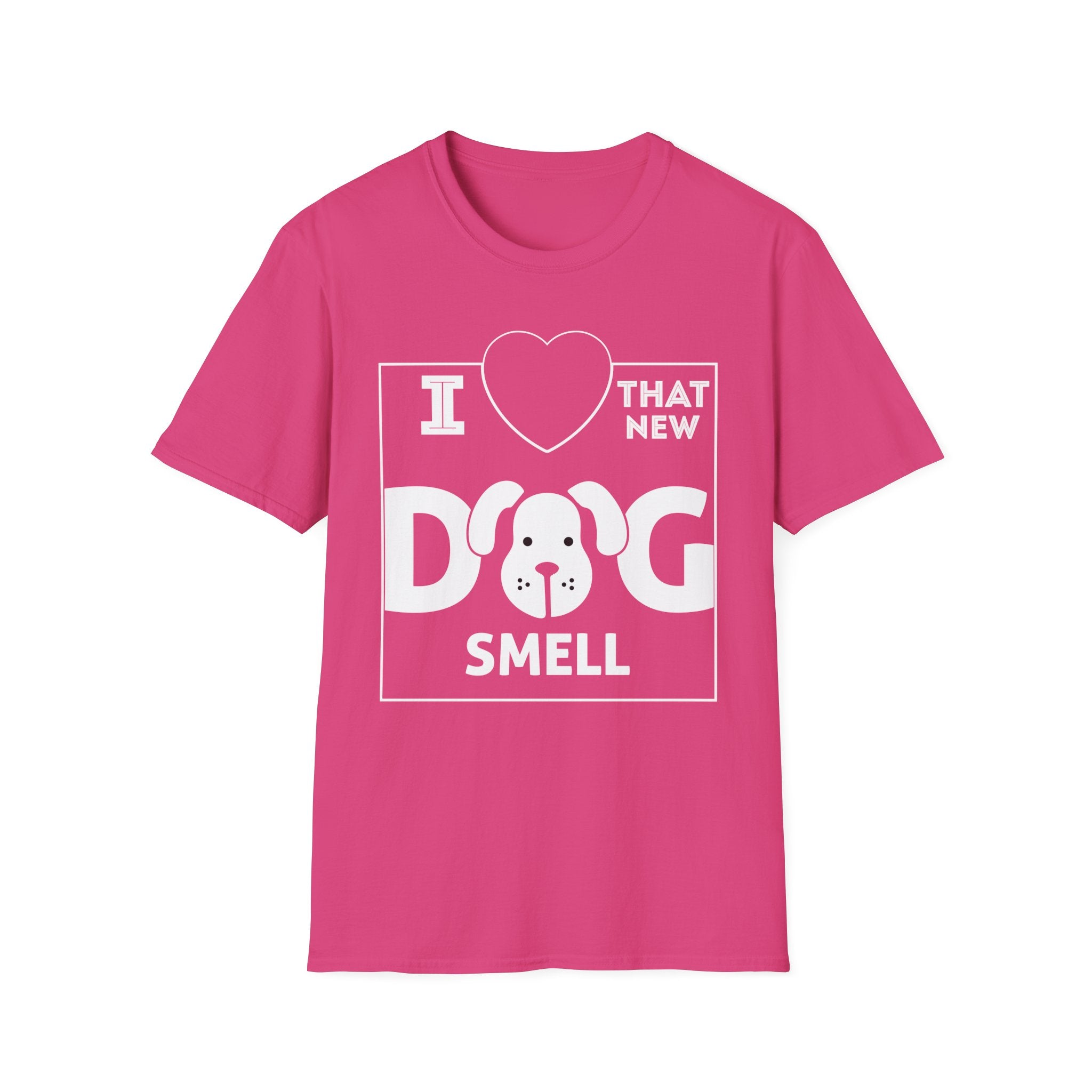 I Love That New Dog Smell T-Shirt - Shirt Cave