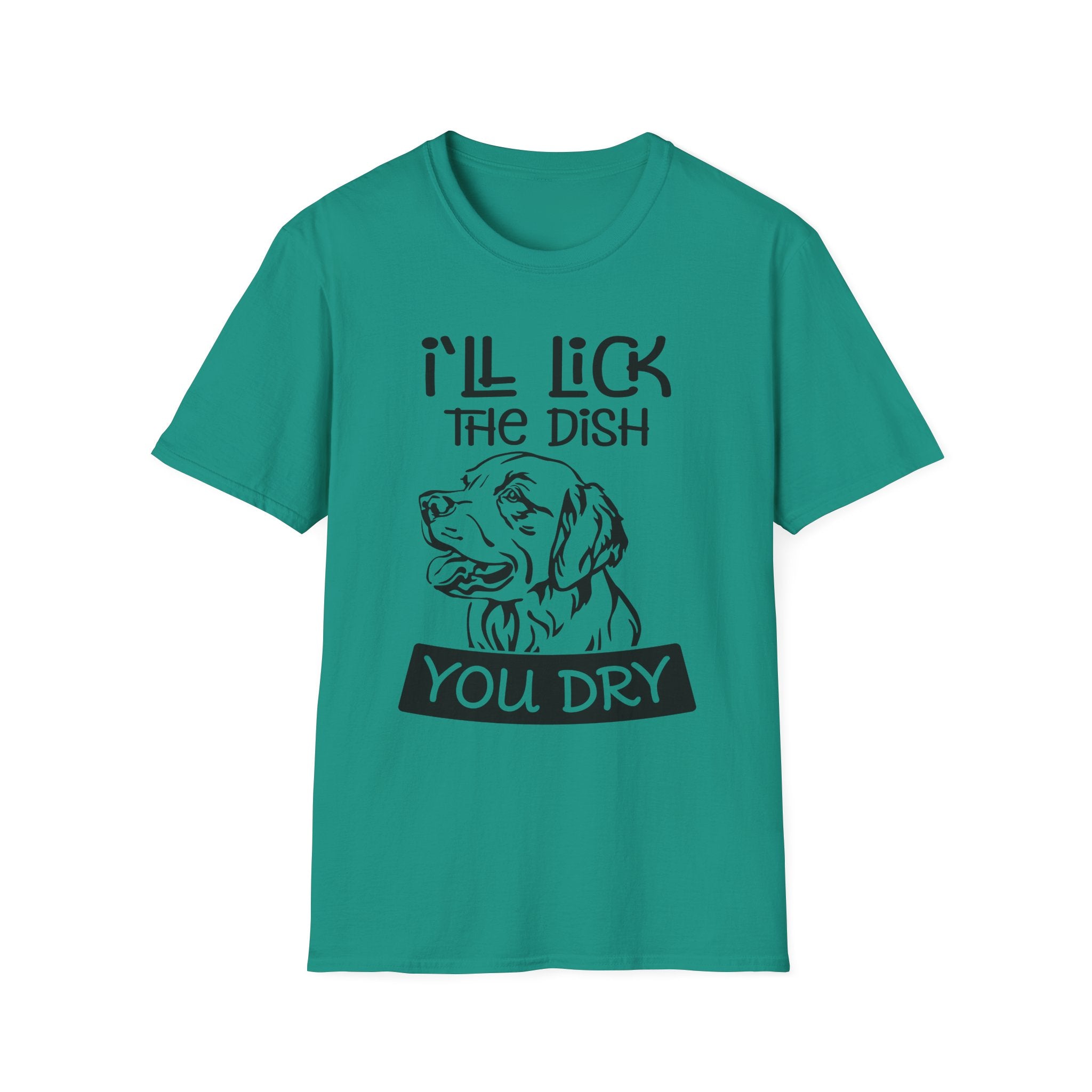 I'll Lick The Dish T-Shirt - Shirt Cave