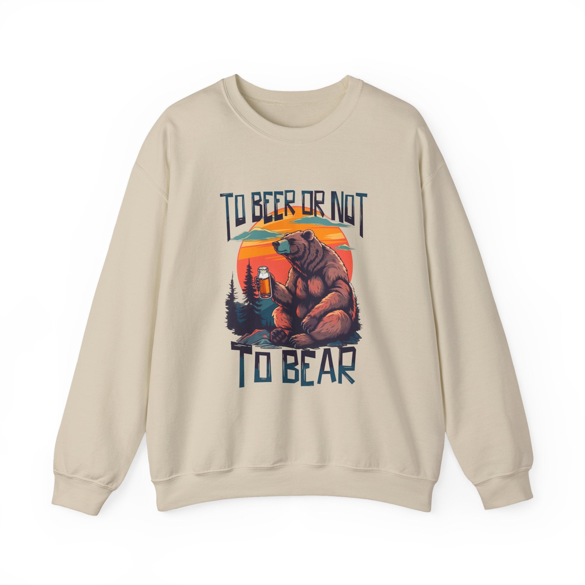 The Beer Or Not To Bear Sweatshirt - Shirt Cave