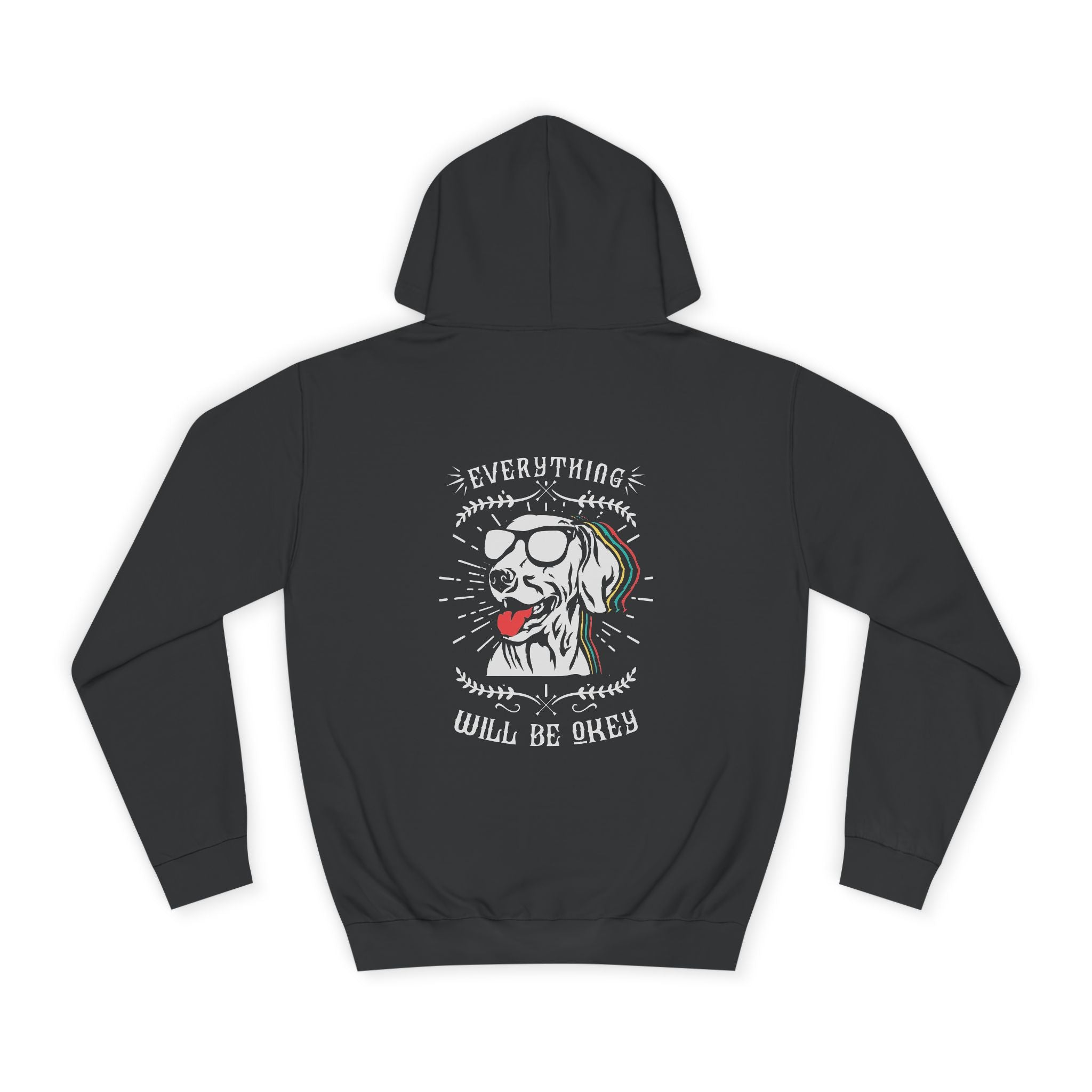 Everything Will Be Okey Hoodie - Shirt Cave
