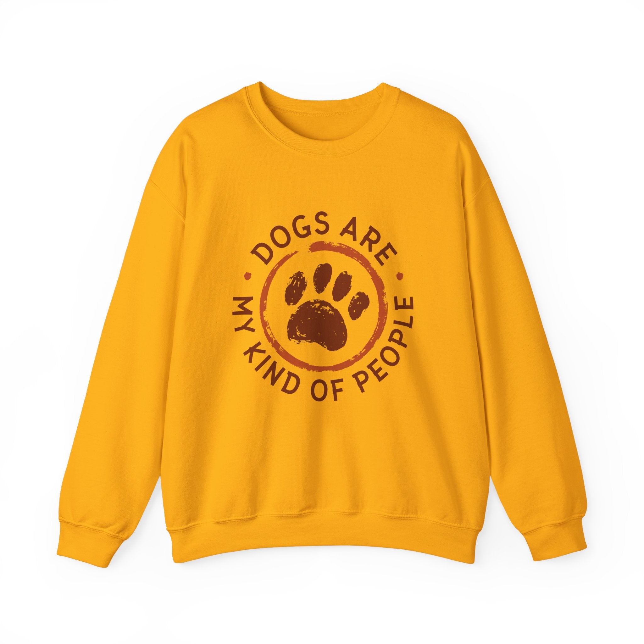 Dogs Are My Kind of People Sweatshirt - Shirt Cave