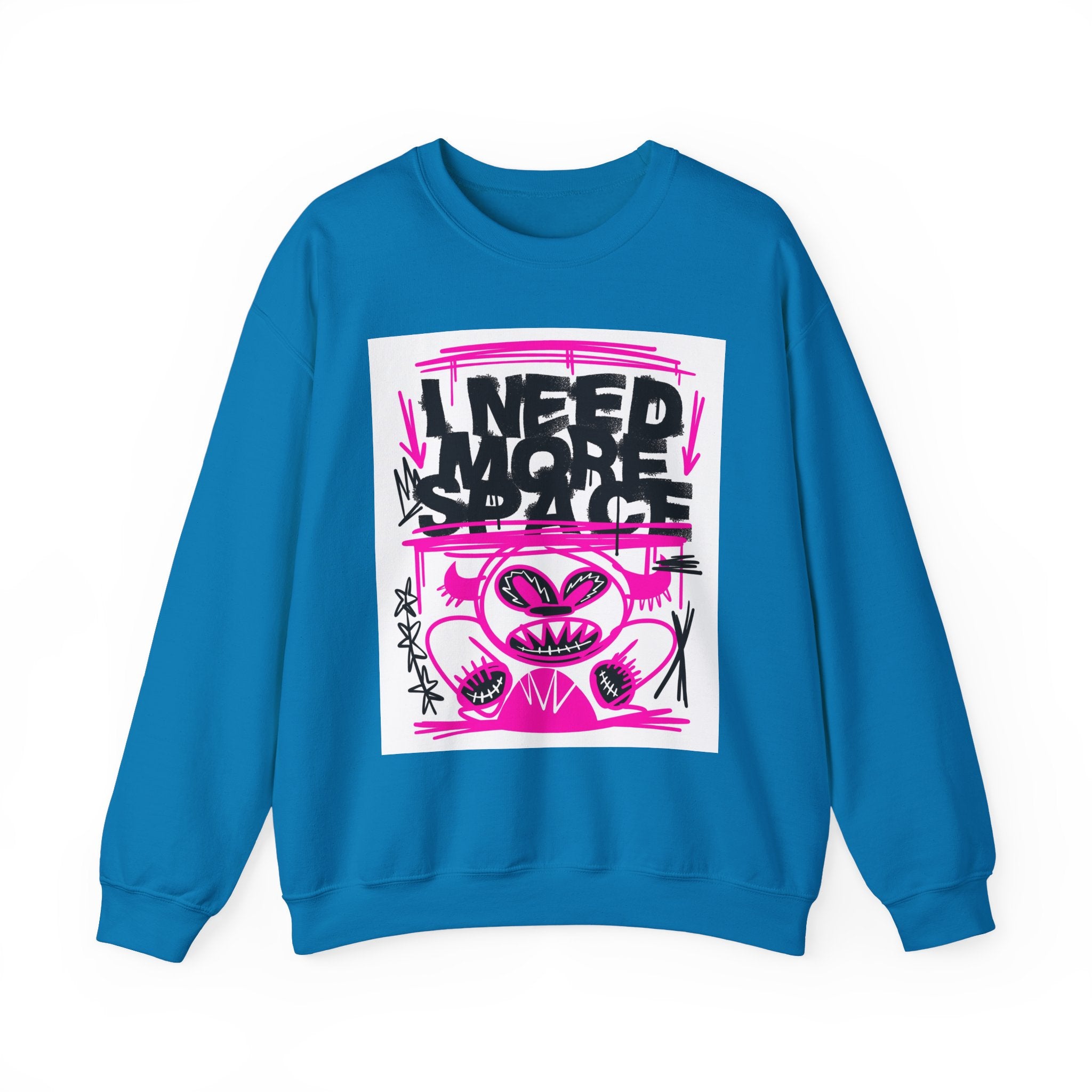 I Need More Space Sweatshirt - Shirt Cave