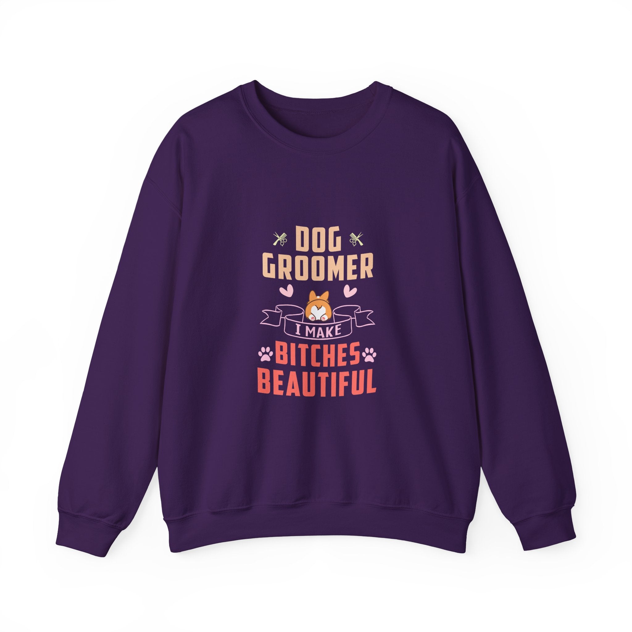 Dog Groomer - Make Bitches Beautiful Sweatshirt - Shirt Cave