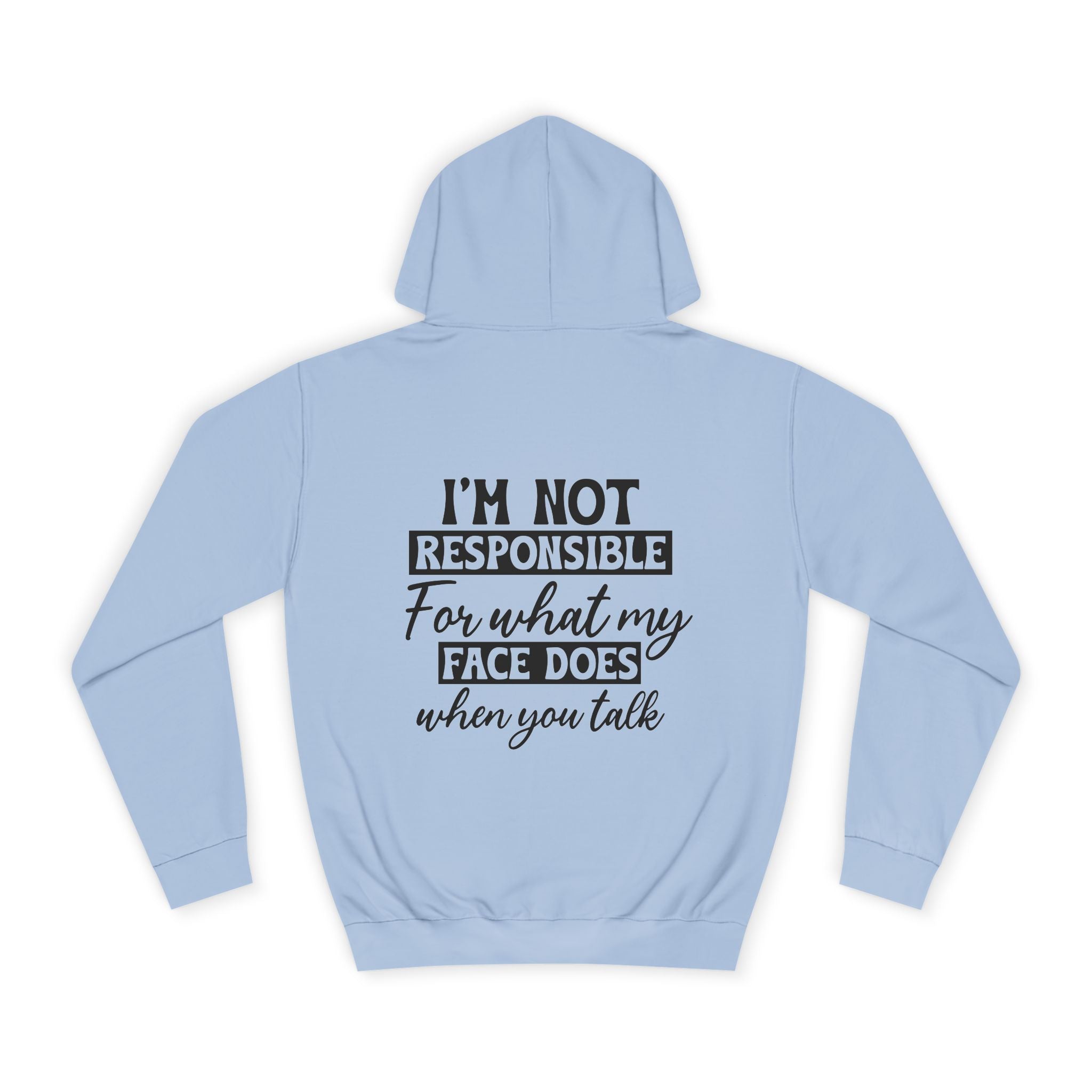 I'm Not Responsible Hoodie - Shirt Cave