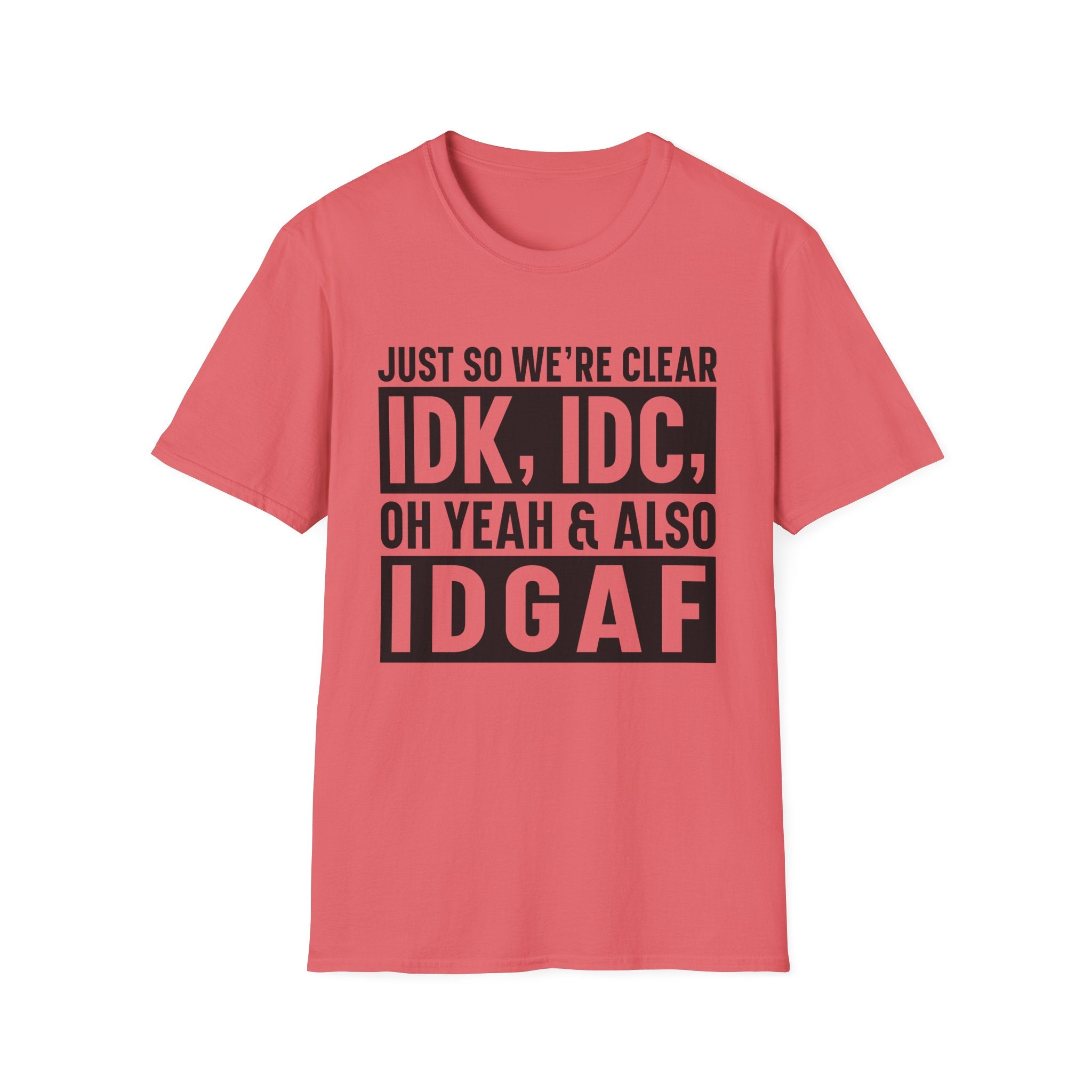 Just So We're Clear T-Shirt - Shirt Cave