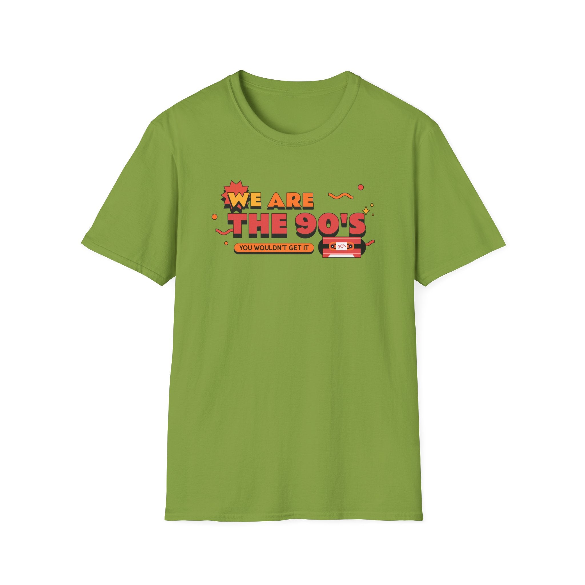 We Are The 90's T-Shirt - Shirt Cave