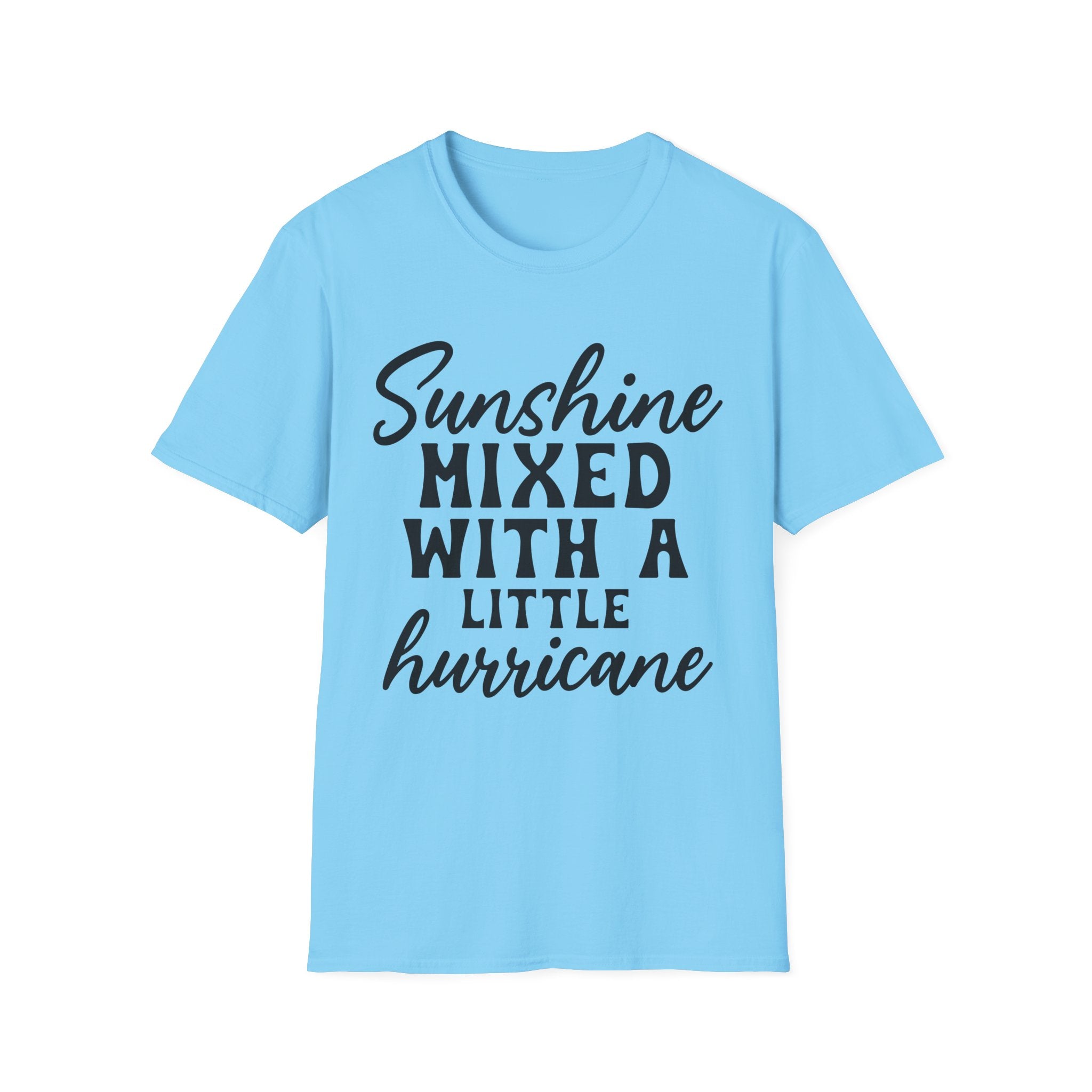 Sunshine Mixed With a Little Hurricane T-Shirt - Shirt Cave