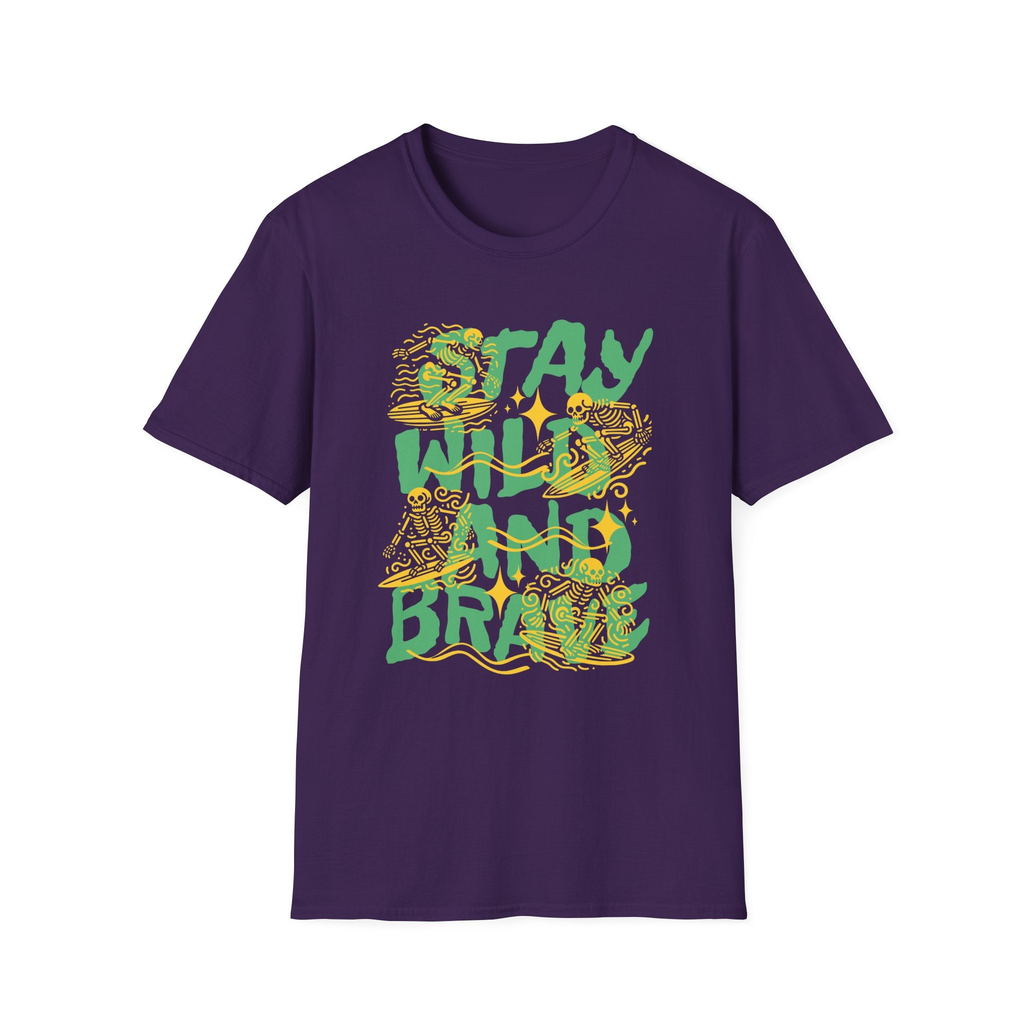 Stay Wild And Brave T-Shirt - Shirt Cave
