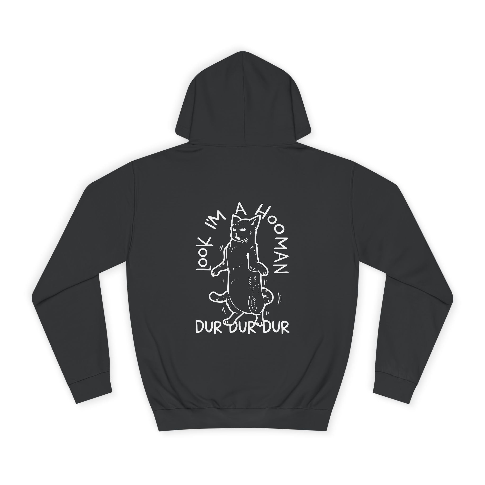 Look I'm a Hooman Hoodie - Shirt Cave