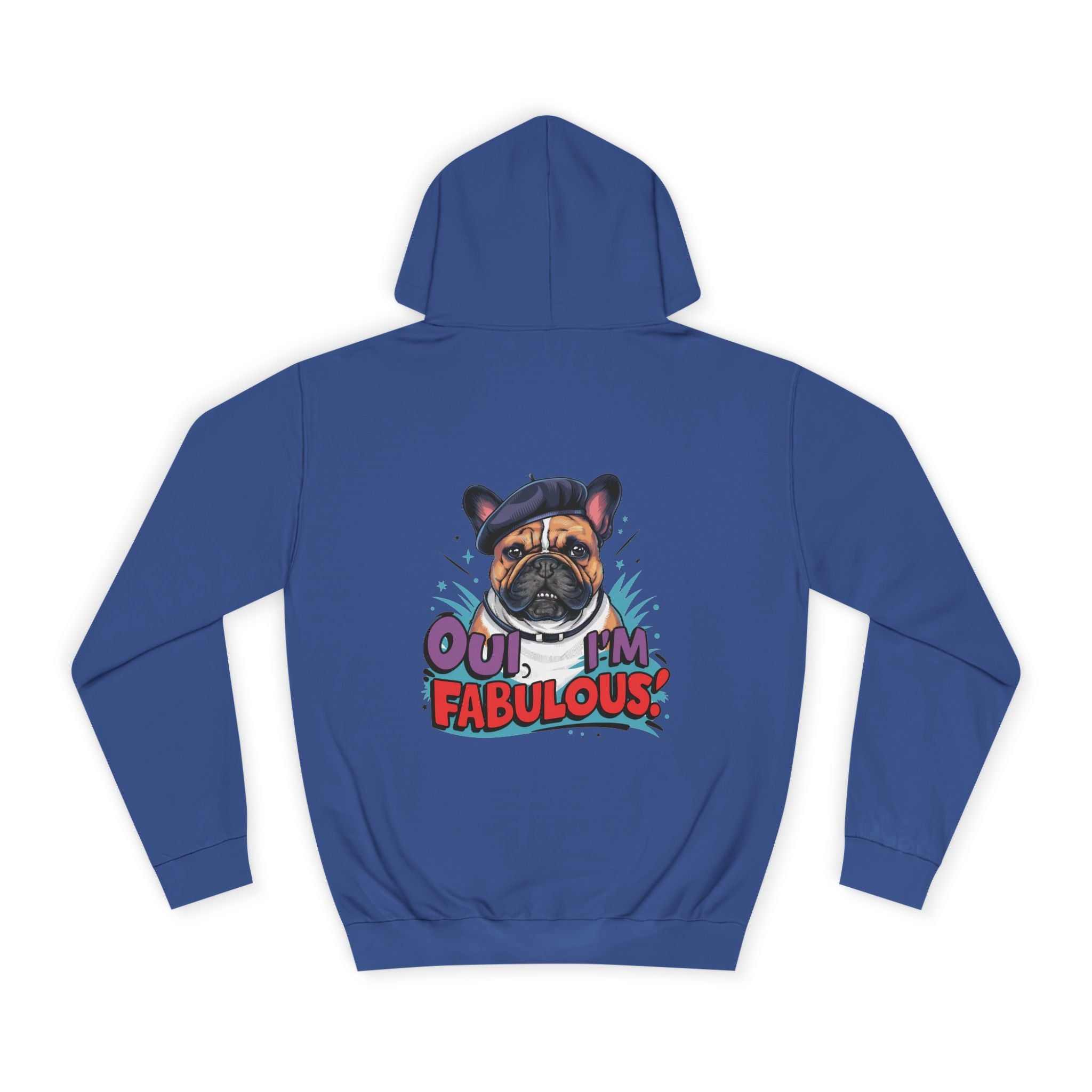 Oui I'm Fabulous Hoodie - Shirt Cave