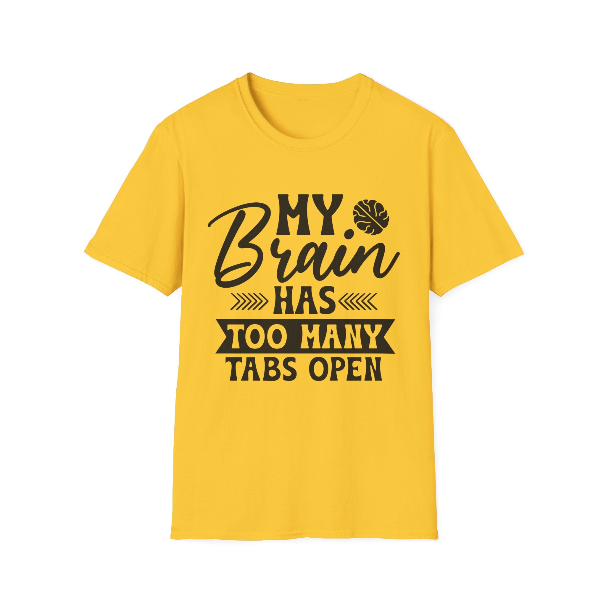 My Brain Has Too Many Tabs Open T-Shirt - Shirt Cave