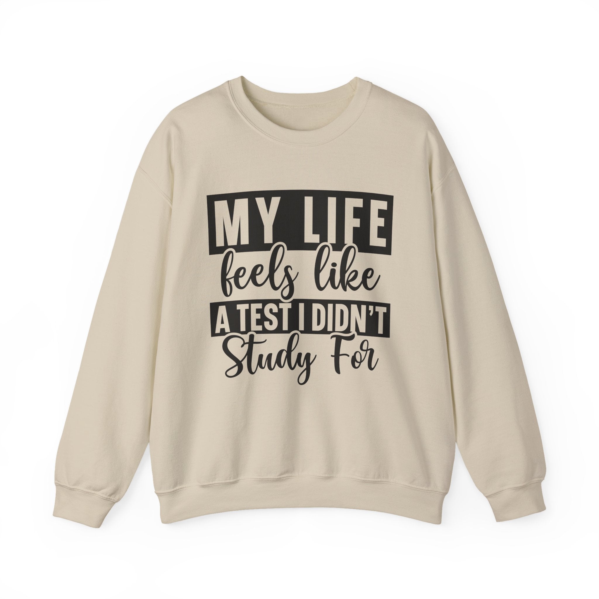My Life Sweatshirt - Shirt Cave
