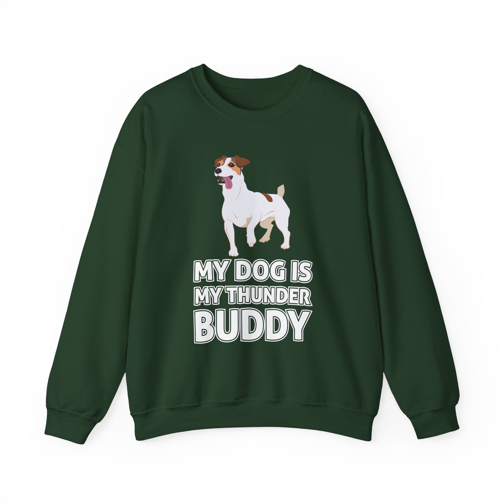 My Dog Is My Thunder Buddy Sweatshirt - Shirt Cave