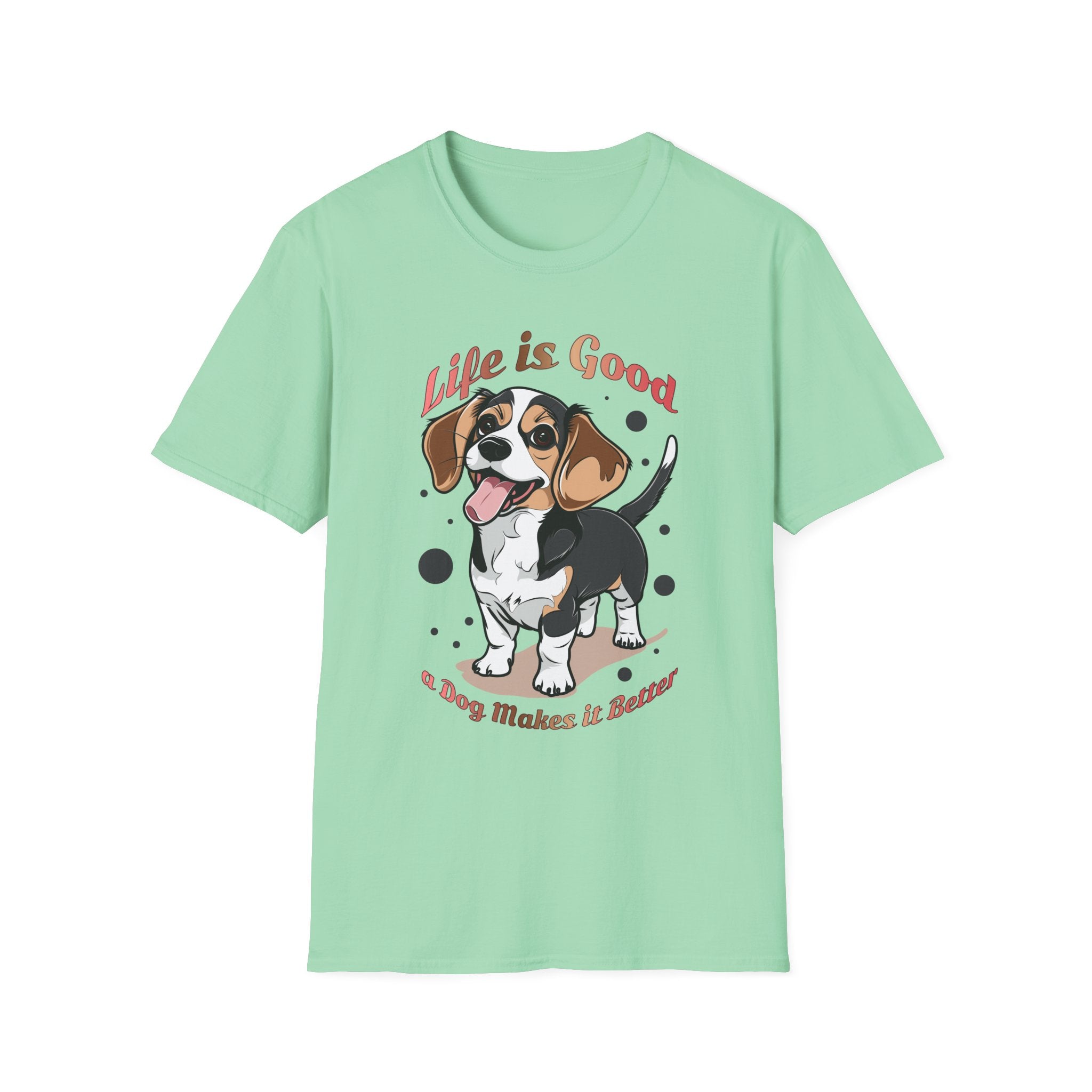 Life Is Good - a Dog Makes It Better T-Shirt - Shirt Cave
