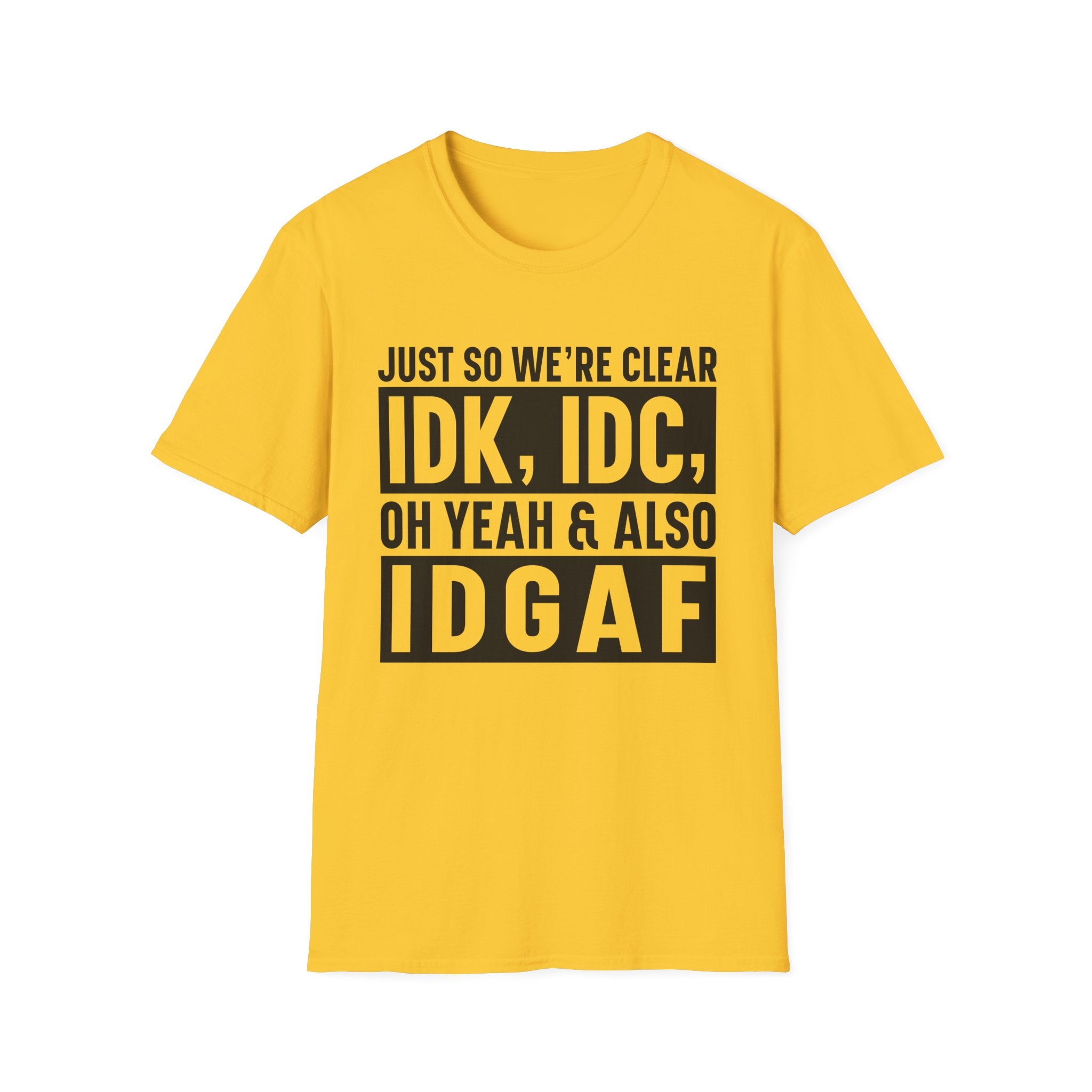 Just So We're Clear T-Shirt - Shirt Cave