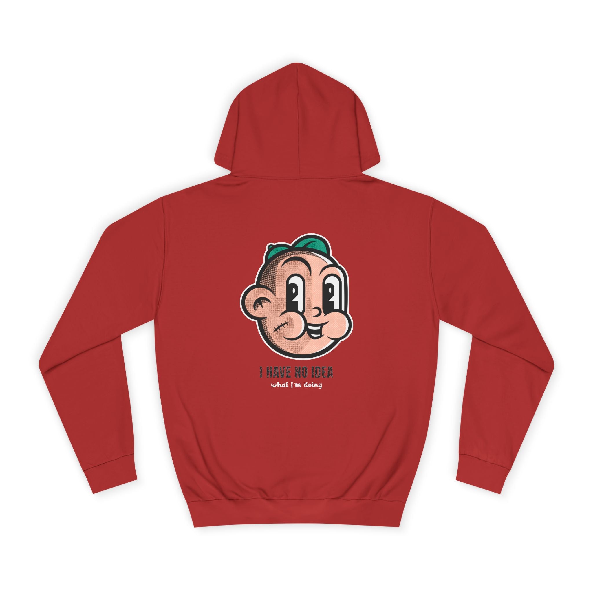I Have No Idea What I'm Doing Hoodie - Shirt Cave
