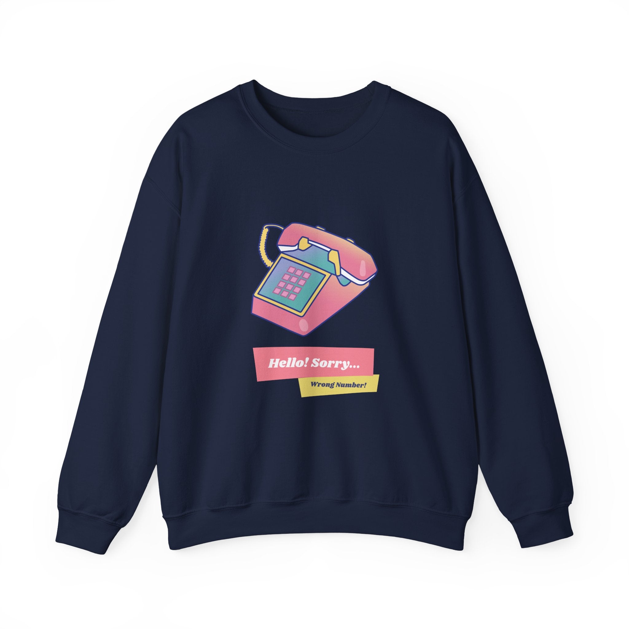 Wrong Number Sweatshirt - Shirt Cave