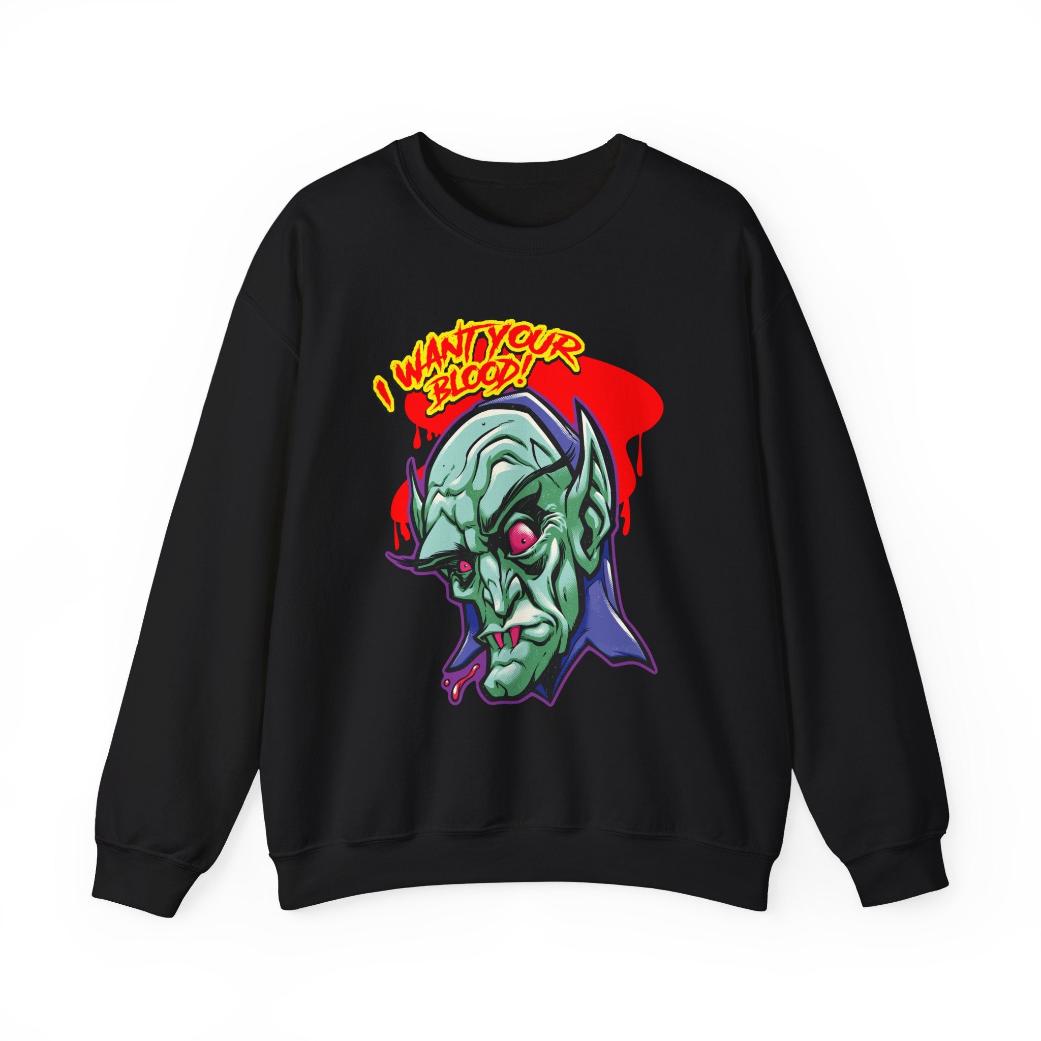 I Want Your Blood Sweatshirt - Shirt Cave