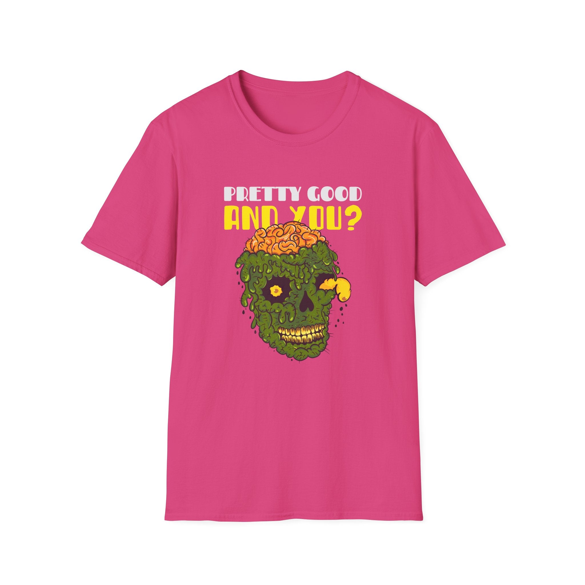Pretty Good T-Shirt - Shirt Cave