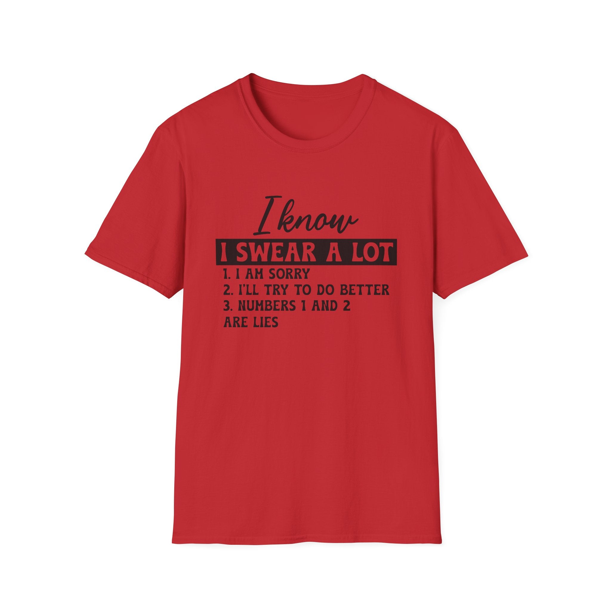 I Know I Swear a Lot T-Shirt - Shirt Cave