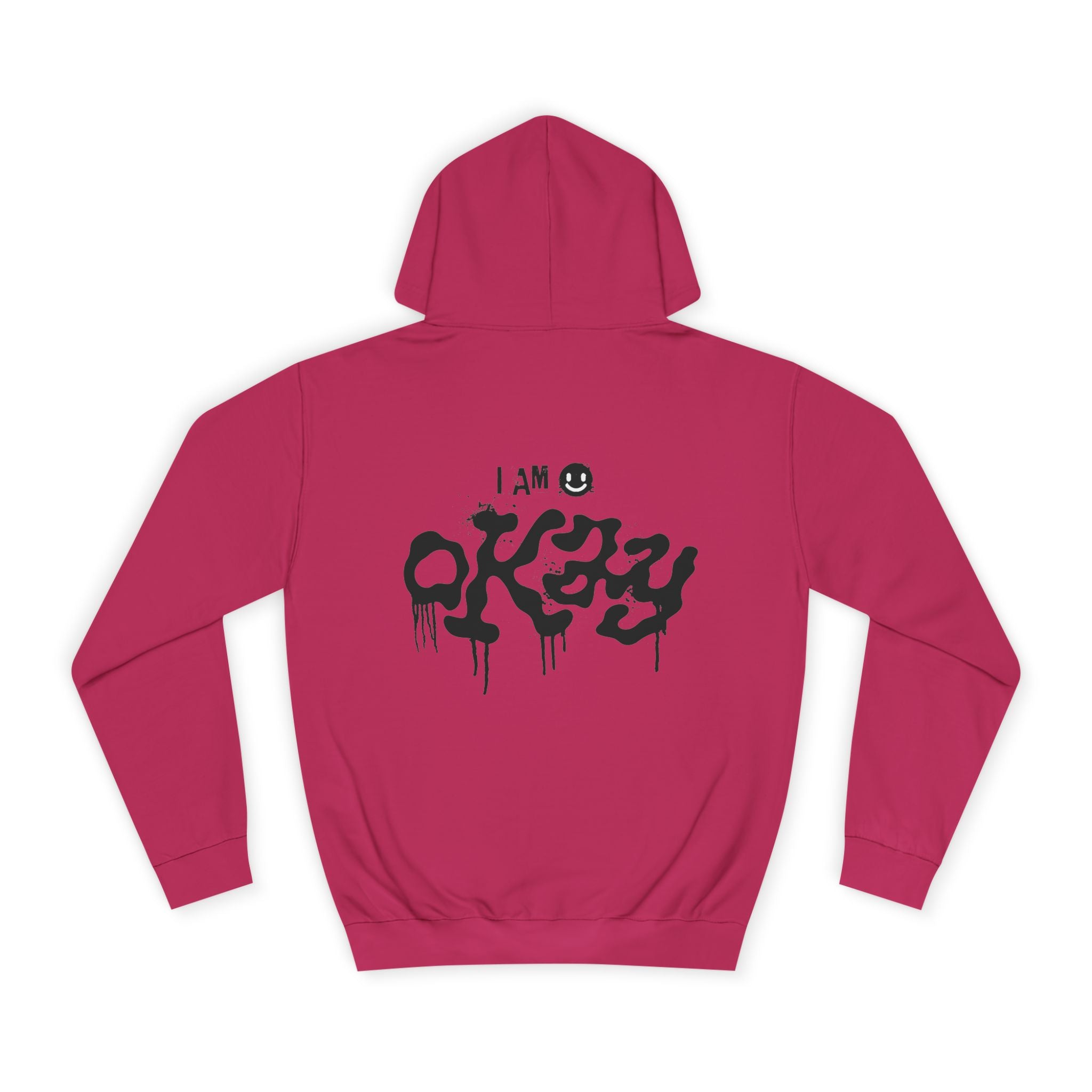 I Am Okay Hoodie - Shirt Cave