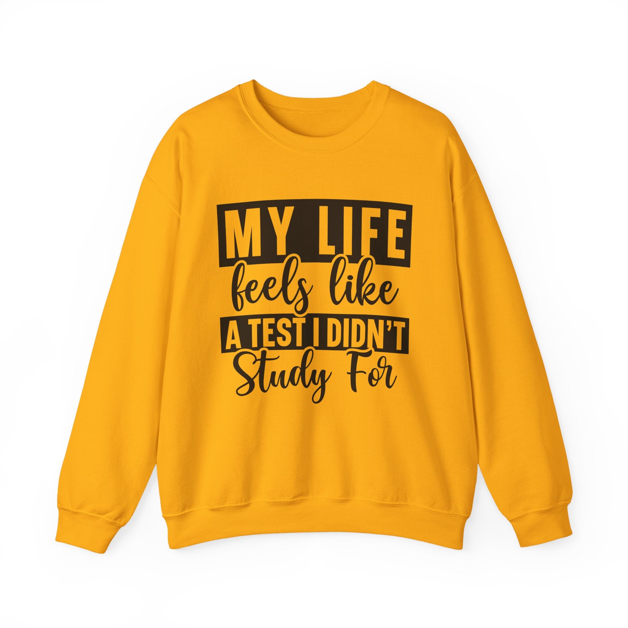 My Life Sweatshirt - Shirt Cave