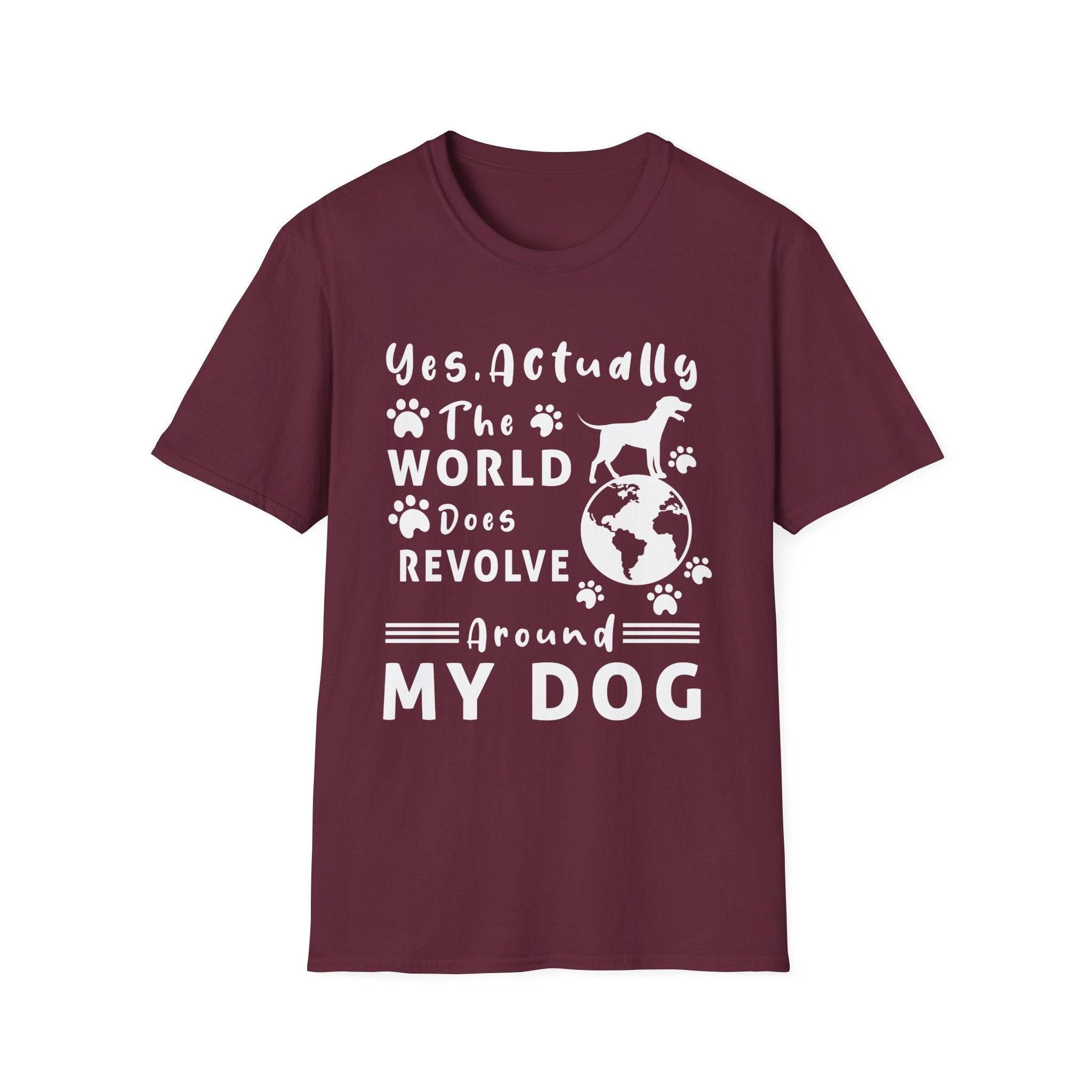 The World Does Revolve Around My Dog T-Shirt - Shirt Cave