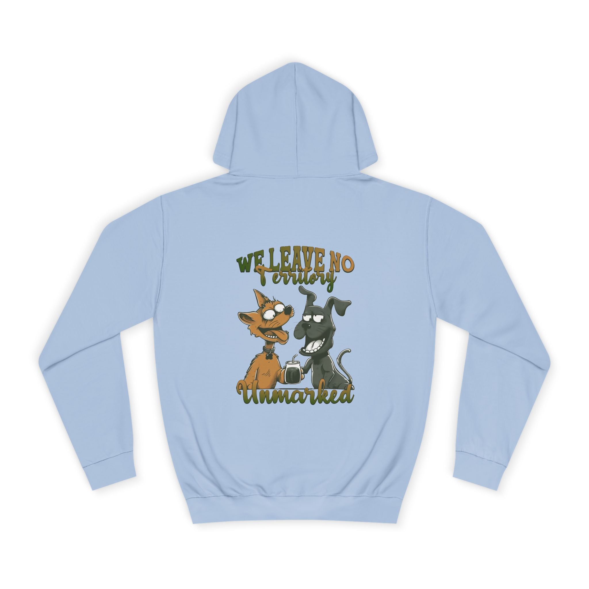 We Leave No Territory Unmarked Hoodie - Shirt Cave