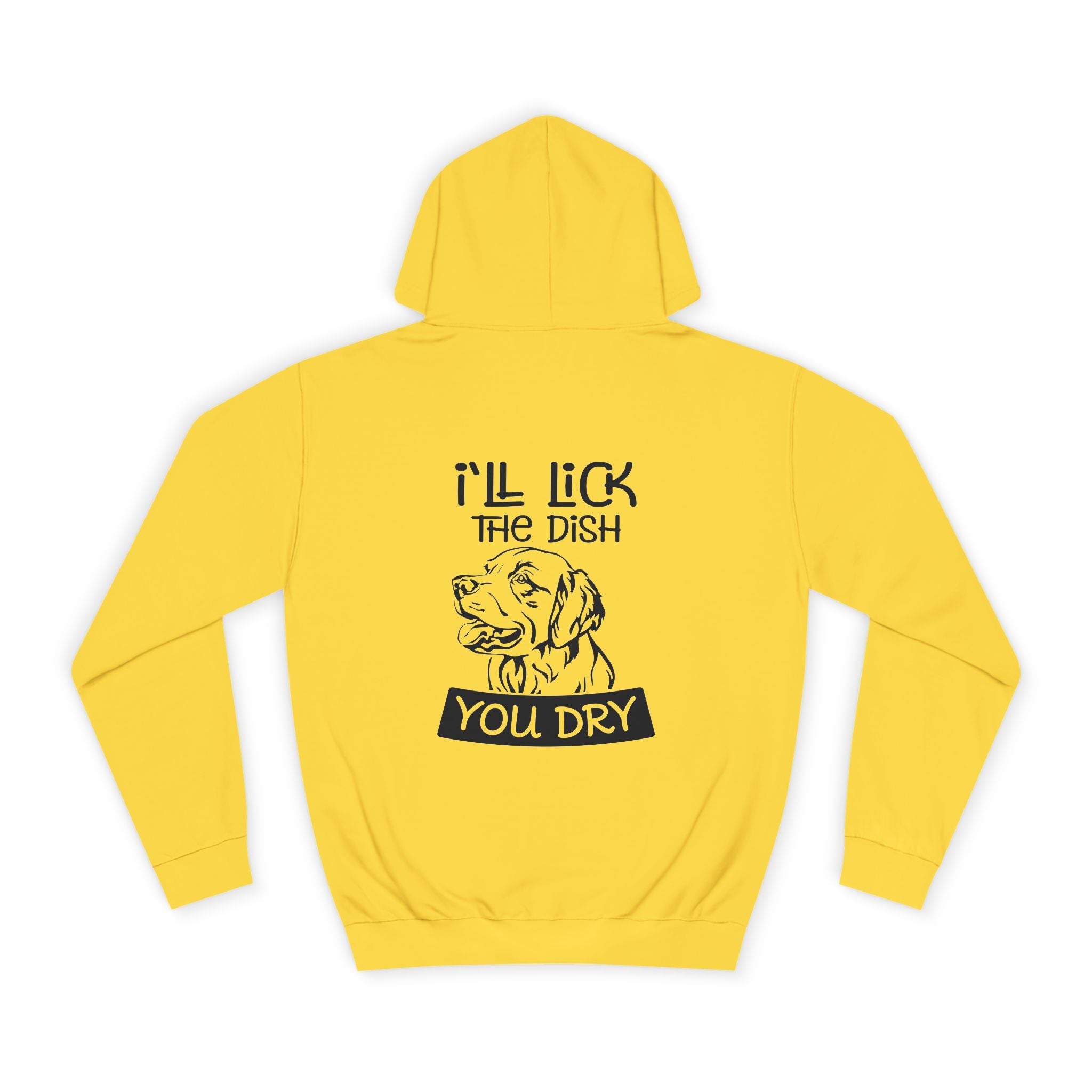 I'll Lick The Dish You Dry Hoodie - Shirt Cave