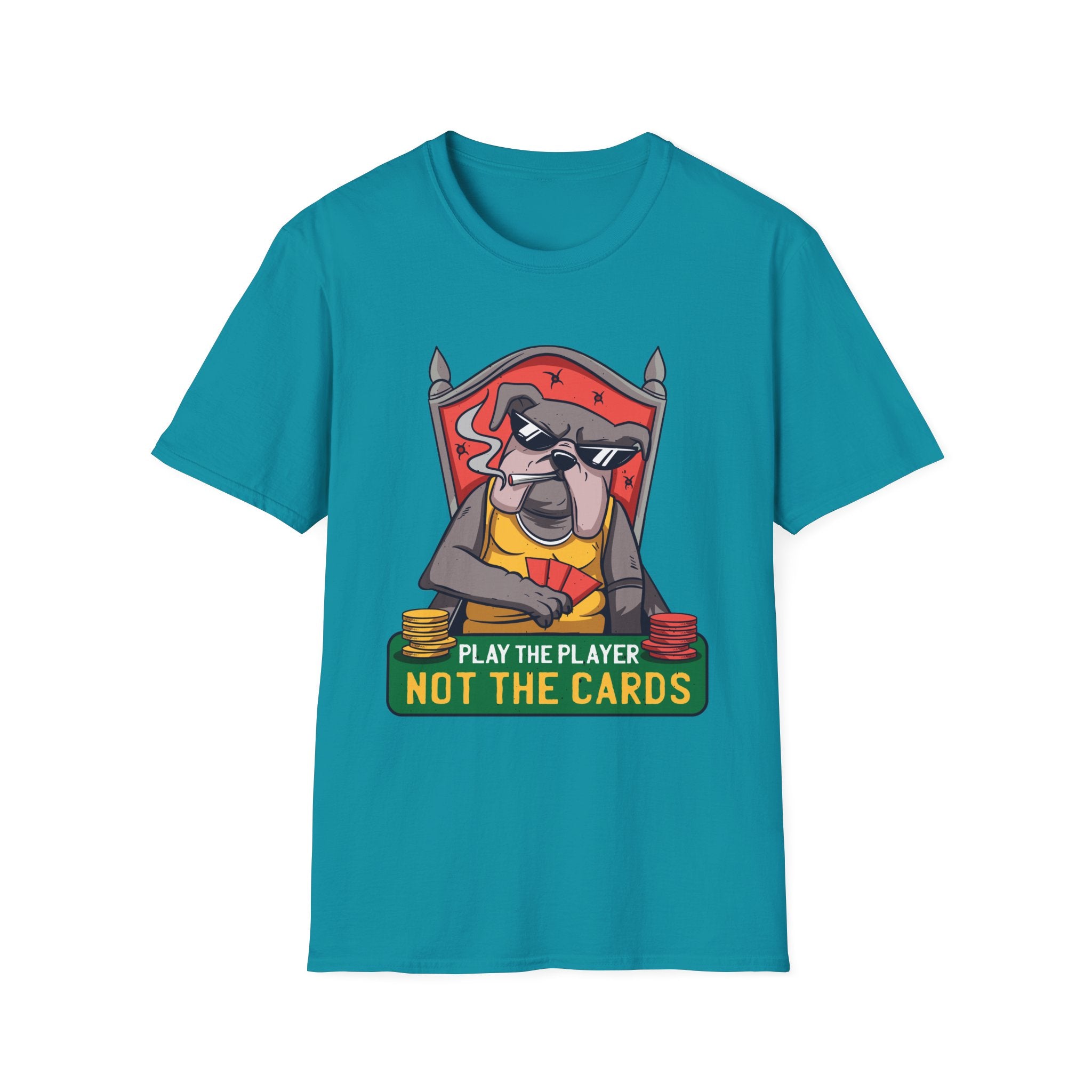 Play The Player Not The Cards T-Shirt - Shirt Cave