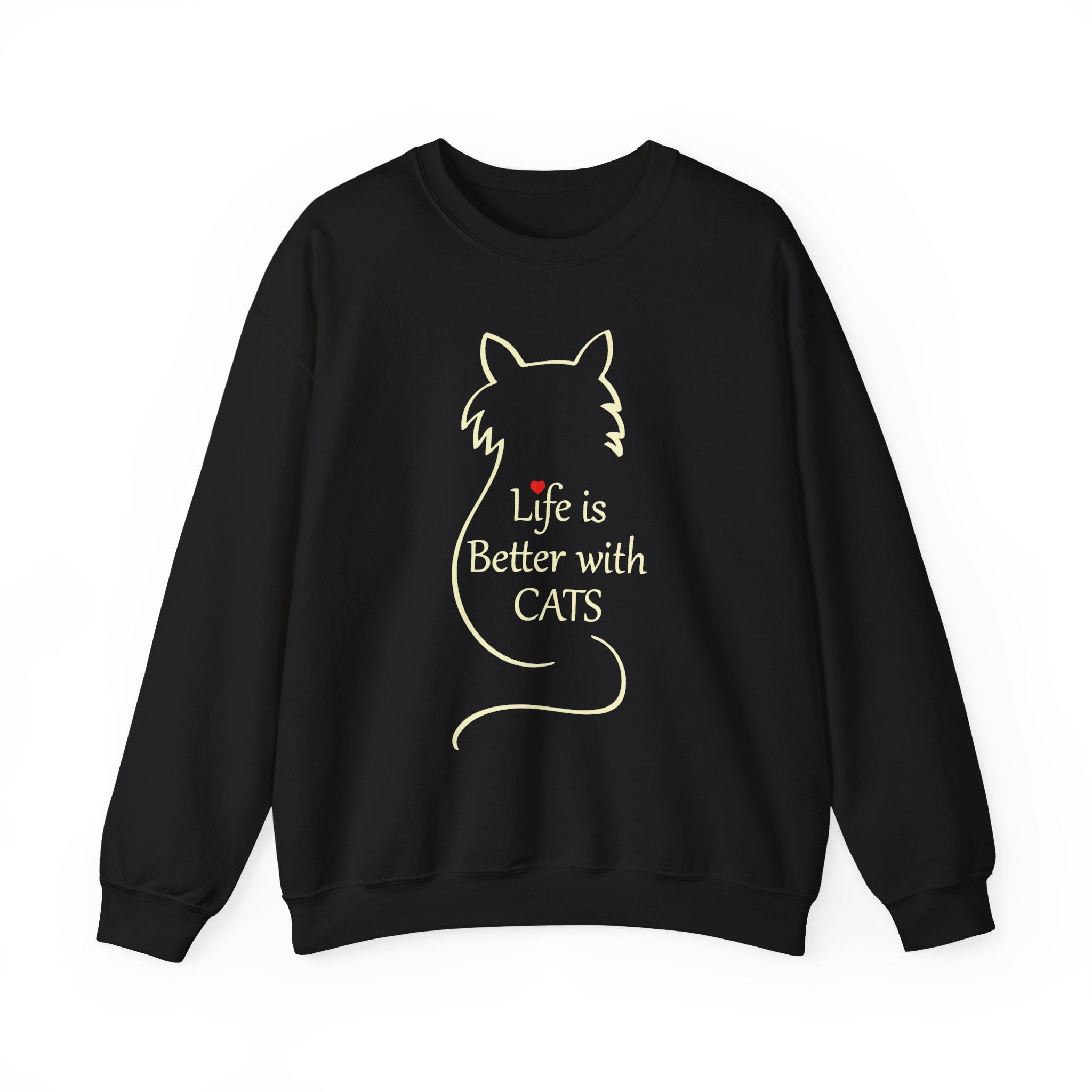 Life is Better with Cats Sweatshirt - Shirt Cave