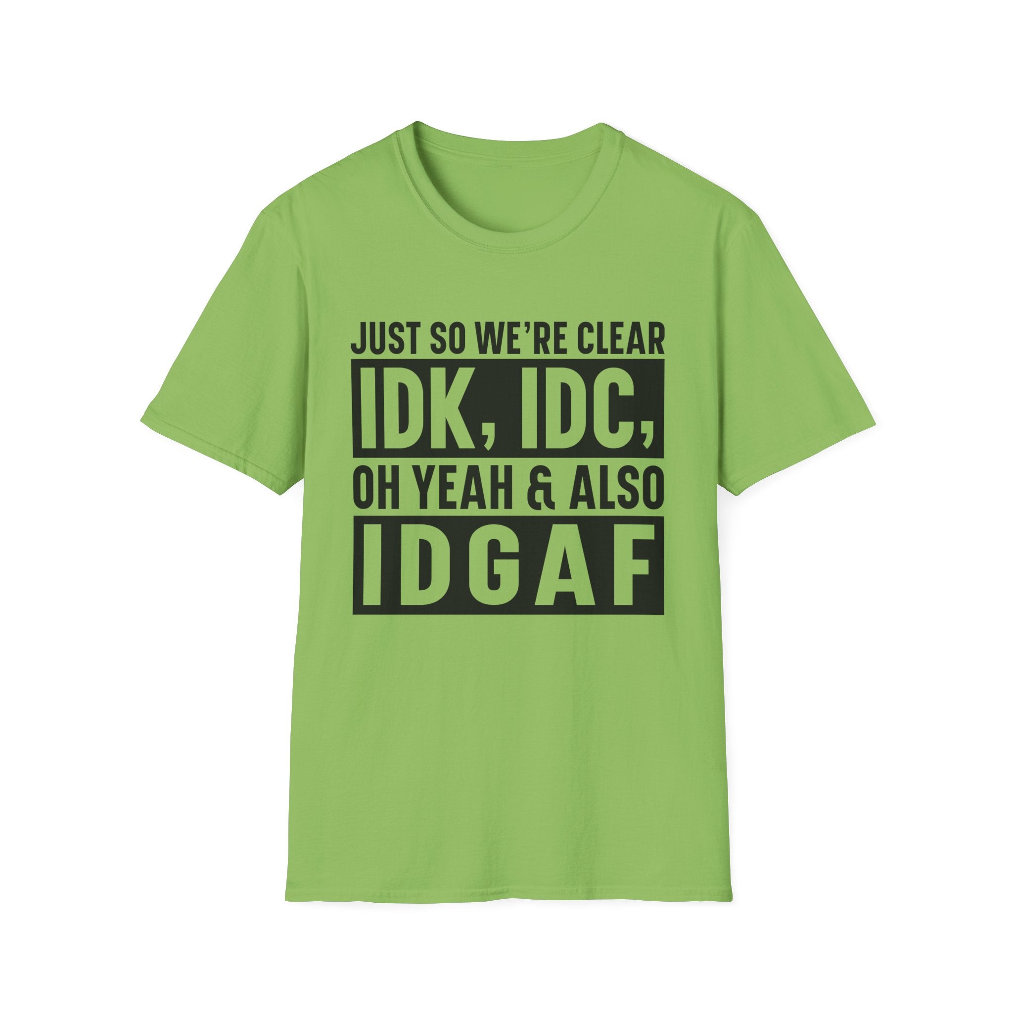 Just So We're Clear T-Shirt - Shirt Cave