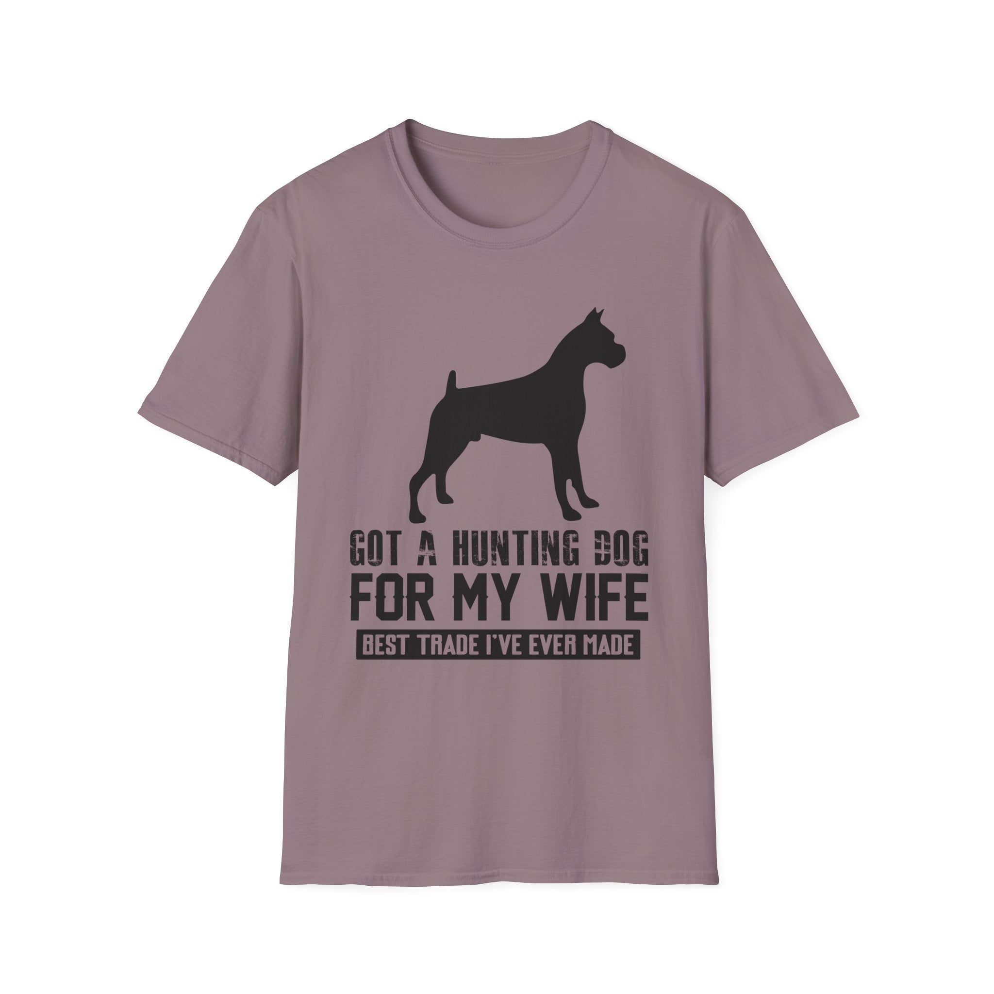 Got a Hunting Dog T-Shirt - Shirt Cave
