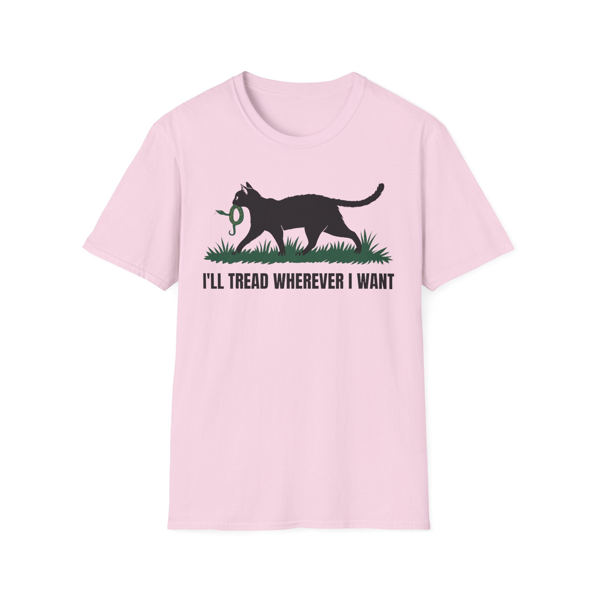I'll Tread Wherever I Want T-Shirt - Shirt Cave