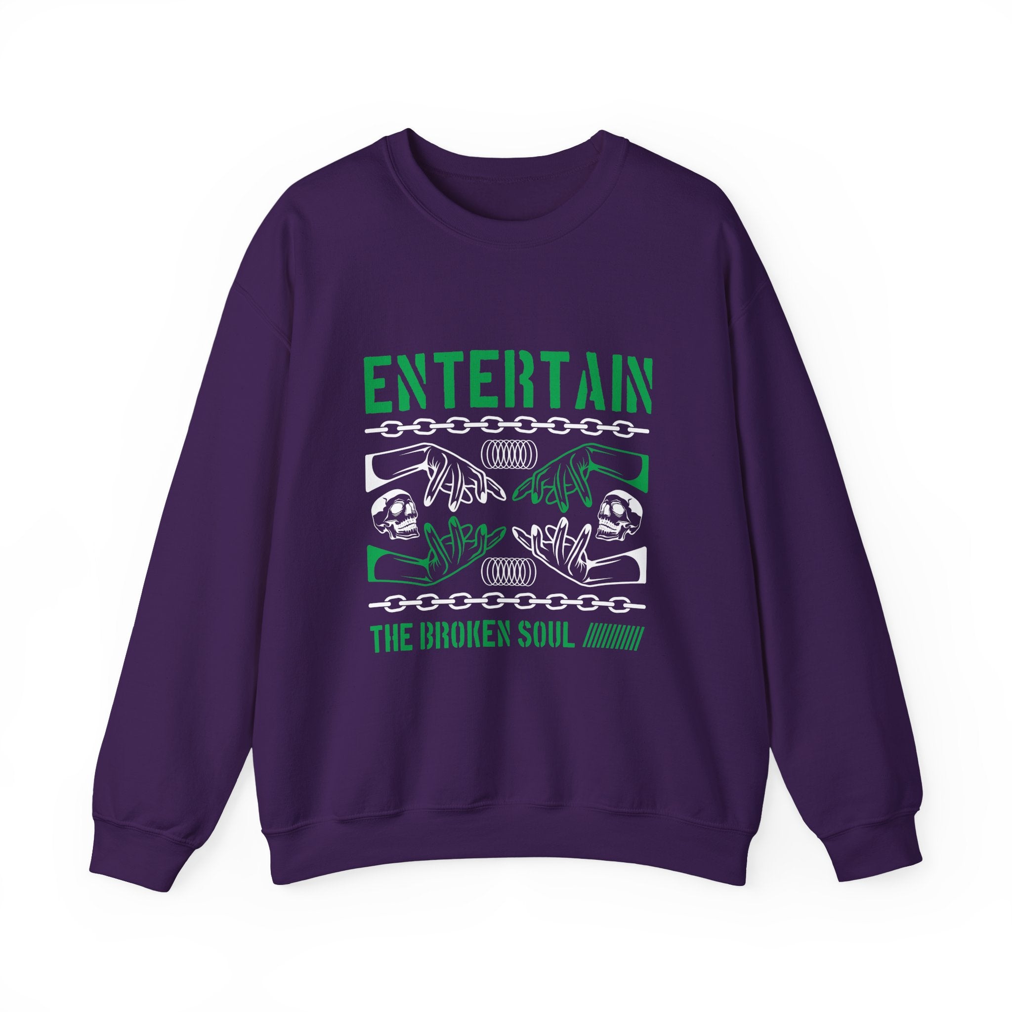 Entertain The Broken Soul Sweatshirt - Shirt Cave