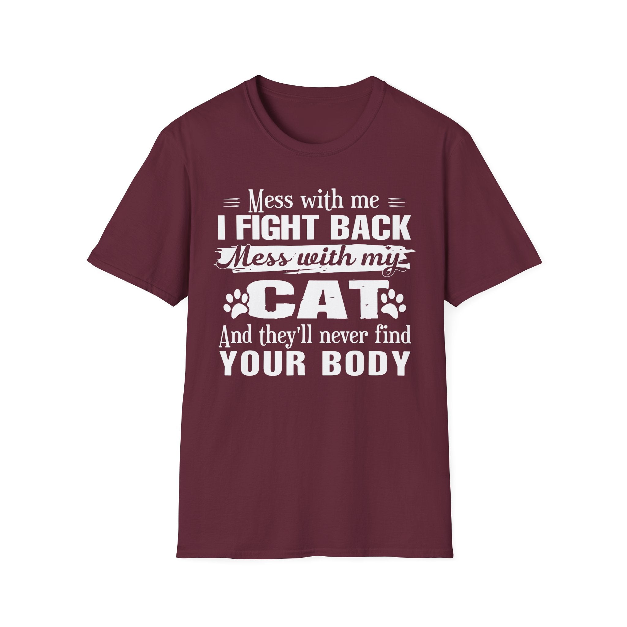 Mess With My Cat T-Shirt - Shirt Cave