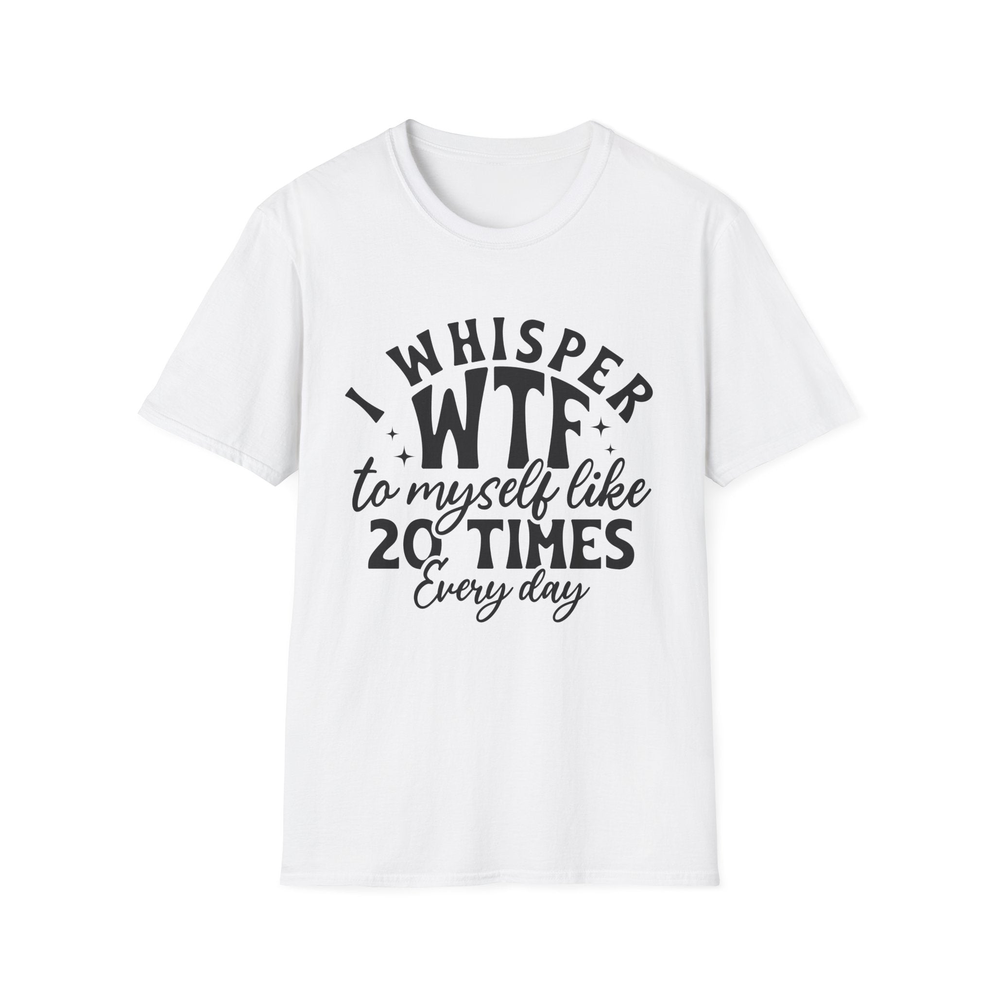 I Whisper WTF T-Shirt - Shirt Cave