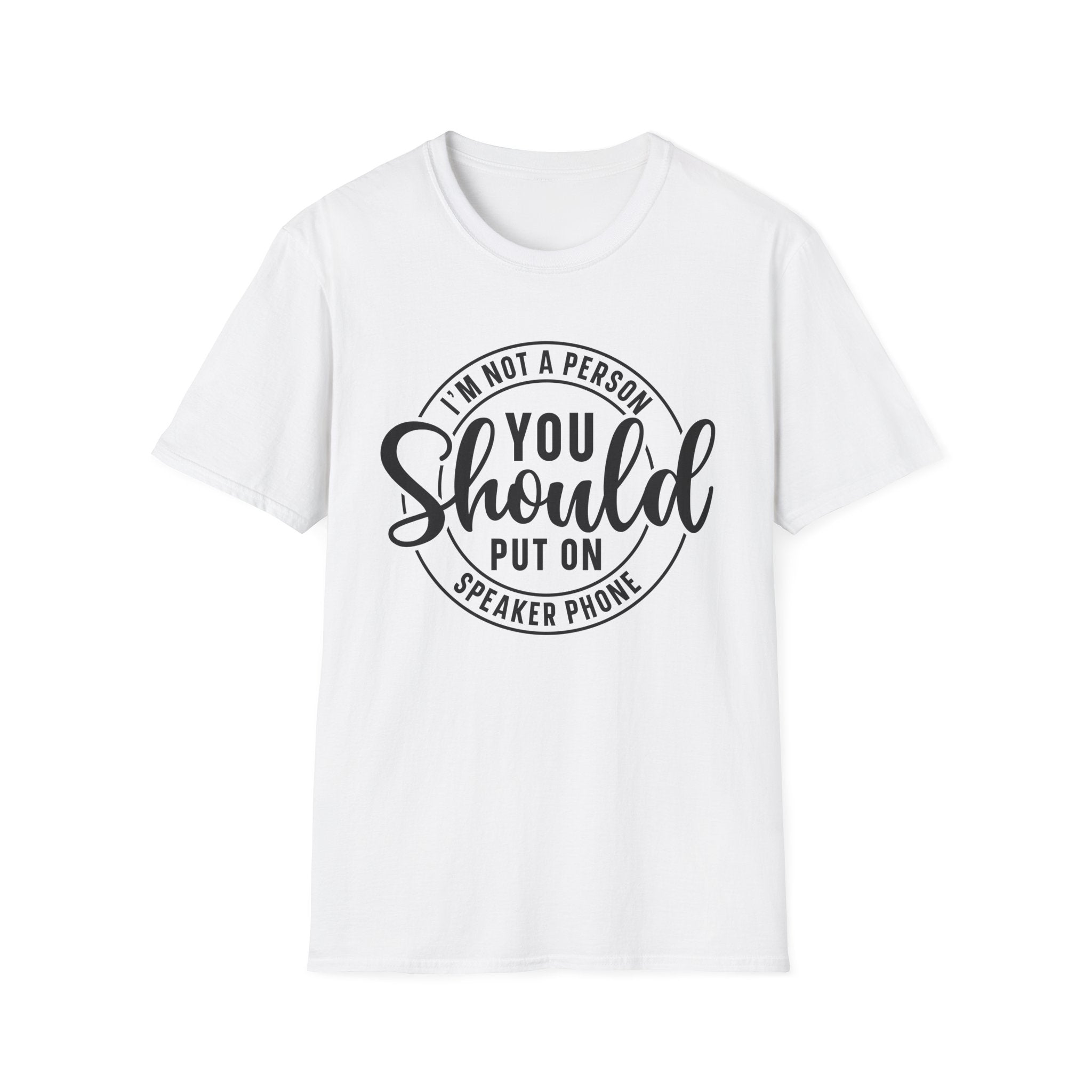 I'm Not a Person... T-Shirt - Shirt Cave