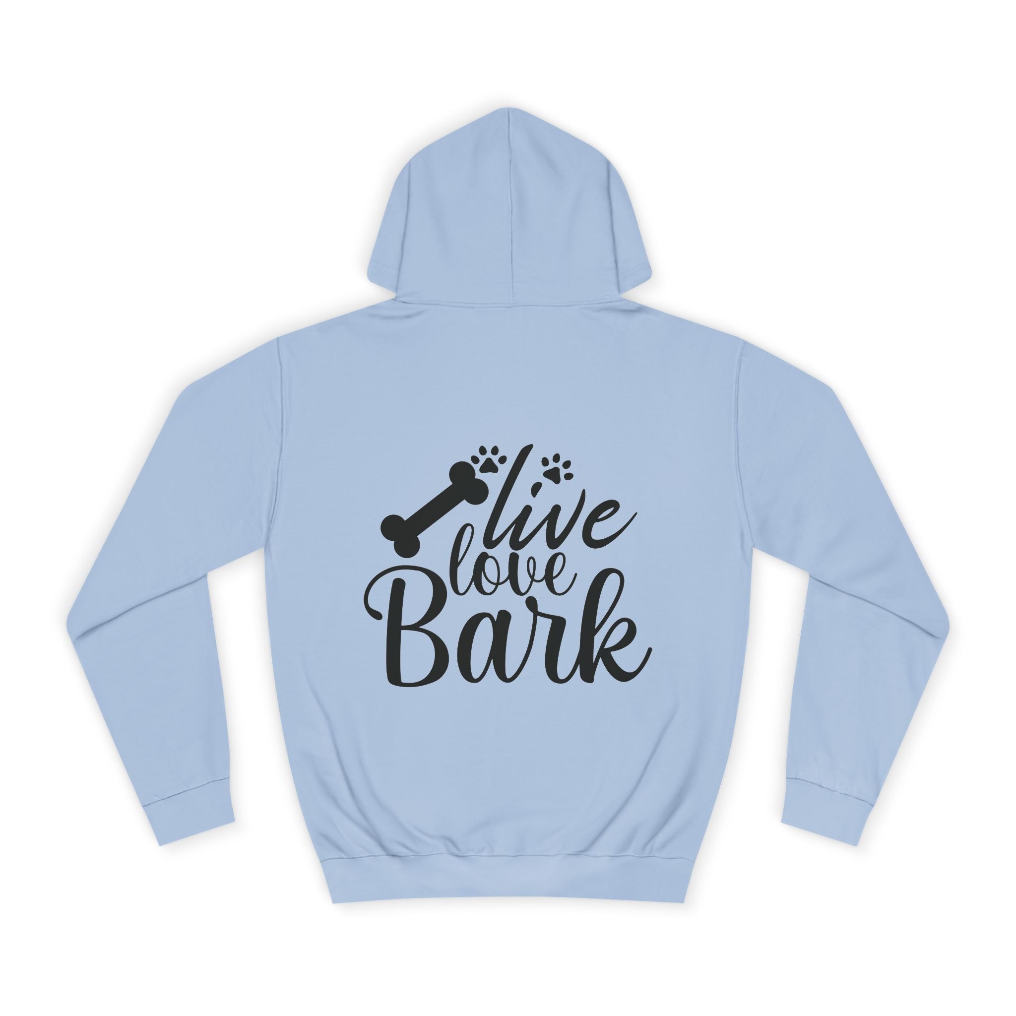 Live Love Bark Hoodie - Shirt Cave