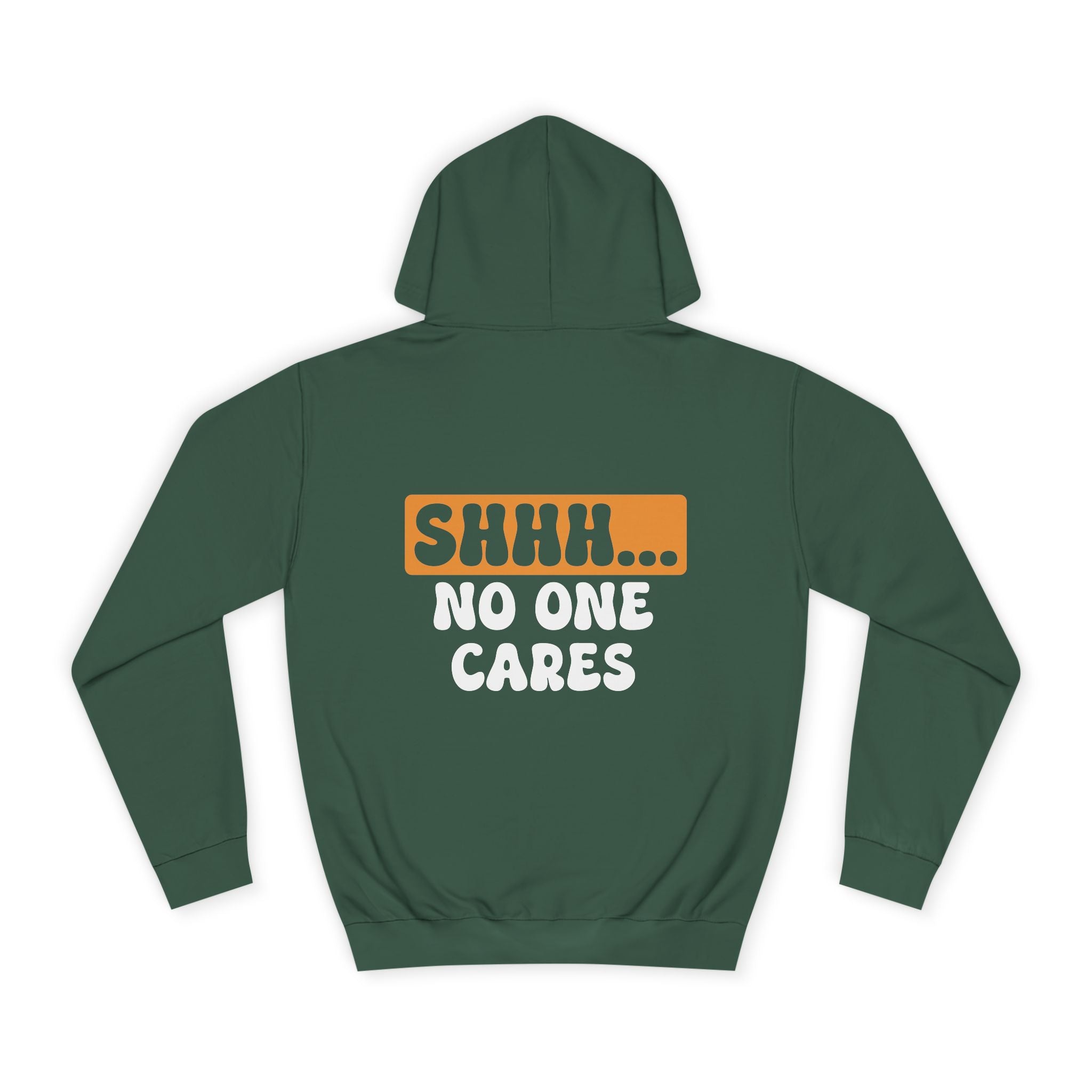 Shhh... No One Cares Hoodie - Shirt Cave
